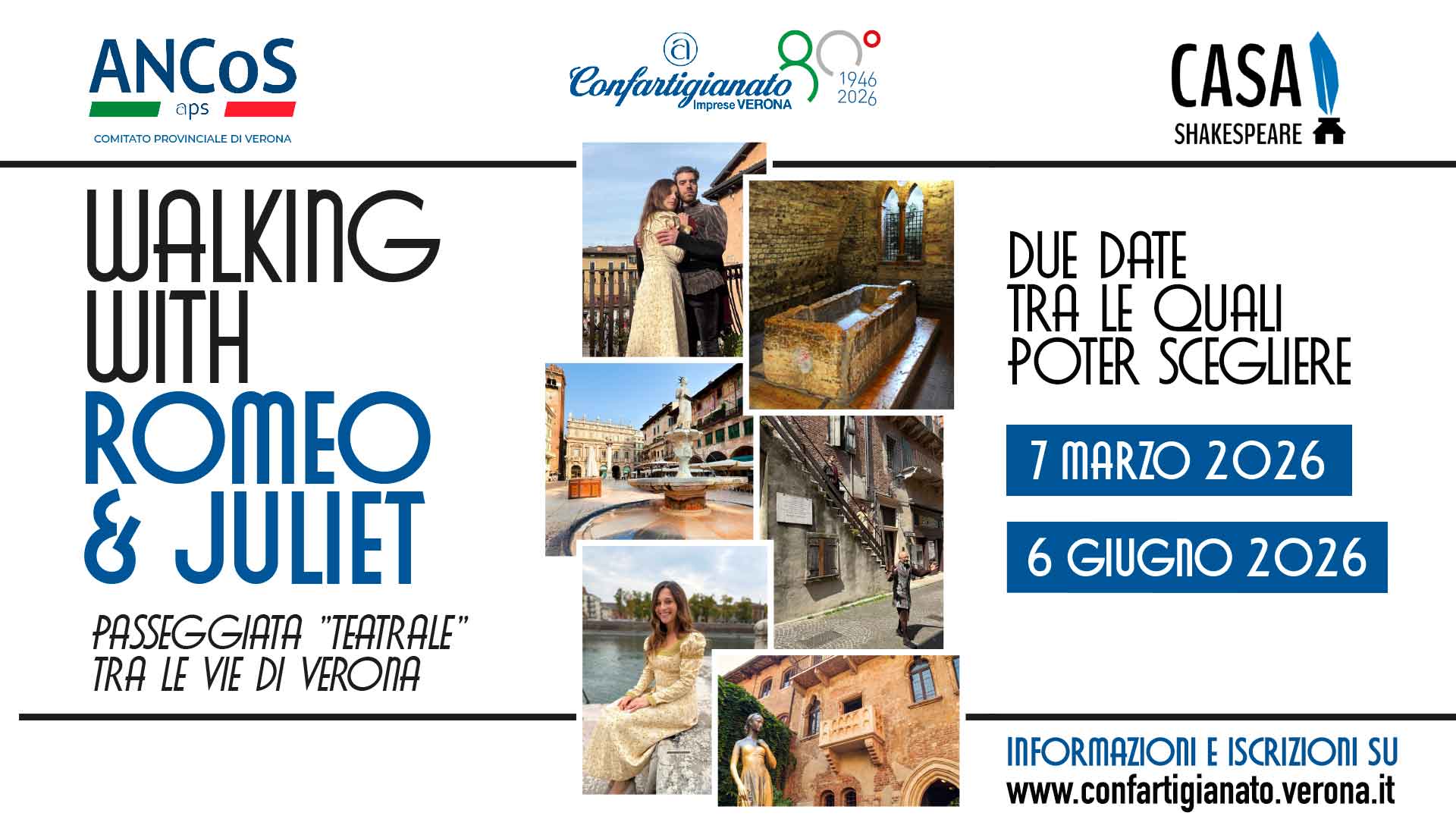 ANCOS – "Walking with Romeo & Juliet": passeggiata "teatrale" tra i luoghi shakespeariani di Verona. Scegli una delle due date: 7 marzo o 6 giugno