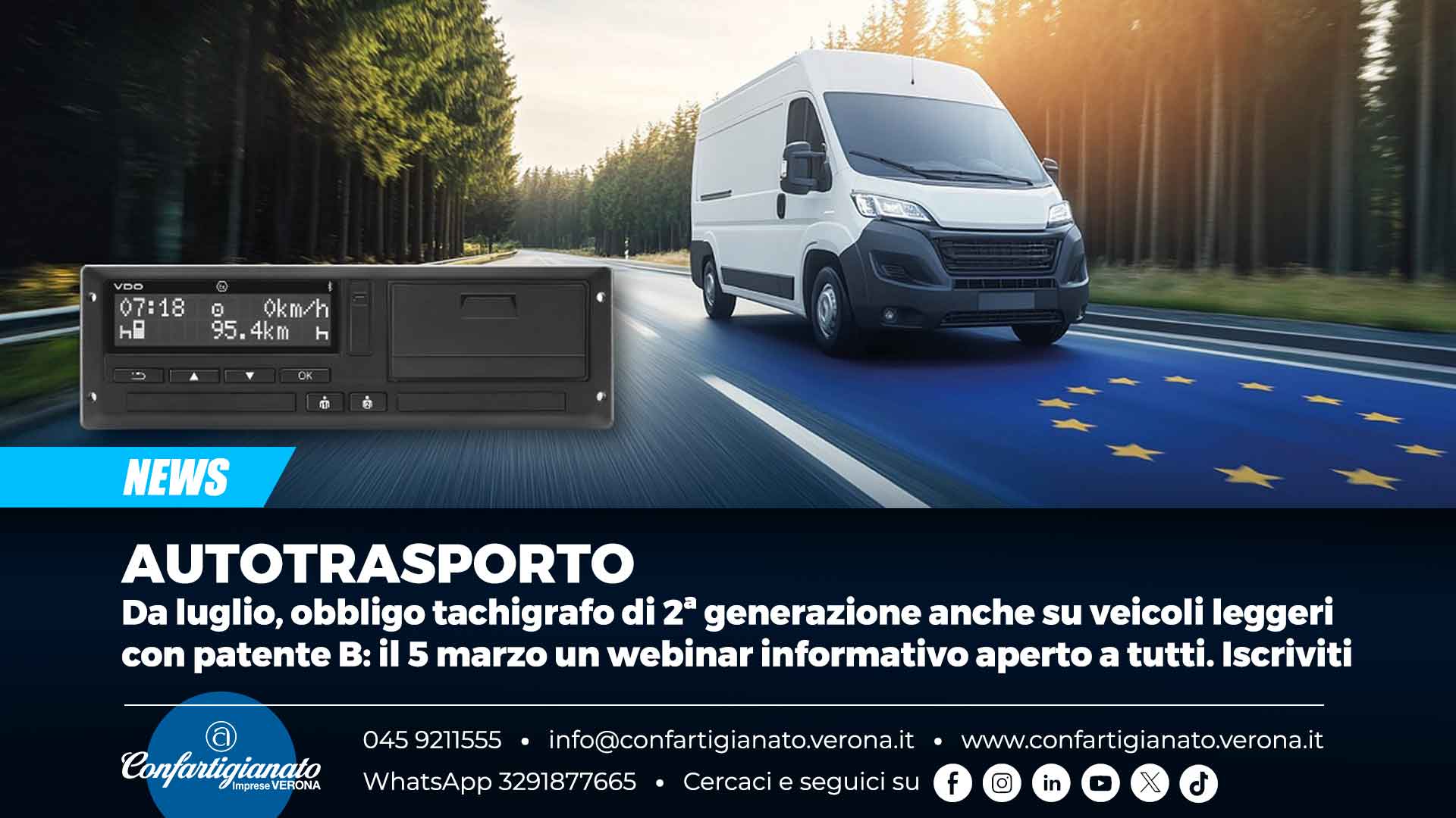 AUTOTRASPORTO – Da luglio, obbligo tachigrafo di 2ª generazione anche su veicoli leggeri con patente B: il 5 marzo un webinar informativo aperto a tutti. Iscriviti