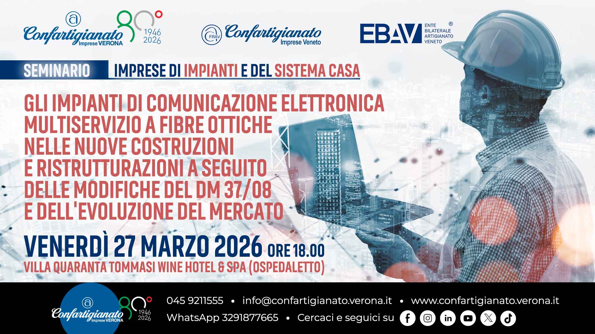 IMPIANTI e SISTEMA CASA – Un incontro su regole tecniche e legislative per l'installazione di impianti all’interno di edifici: il 27 marzo a Villa Quaranta. Iscriviti