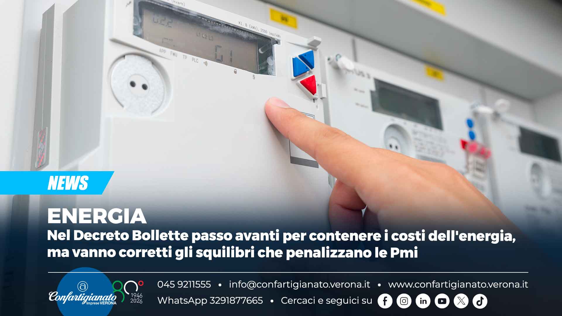 ENERGIA – Nel Decreto Bollette passo avanti per contenere i costi dell'energia, ma vanno corretti gli squilibri che penalizzano le Pmi