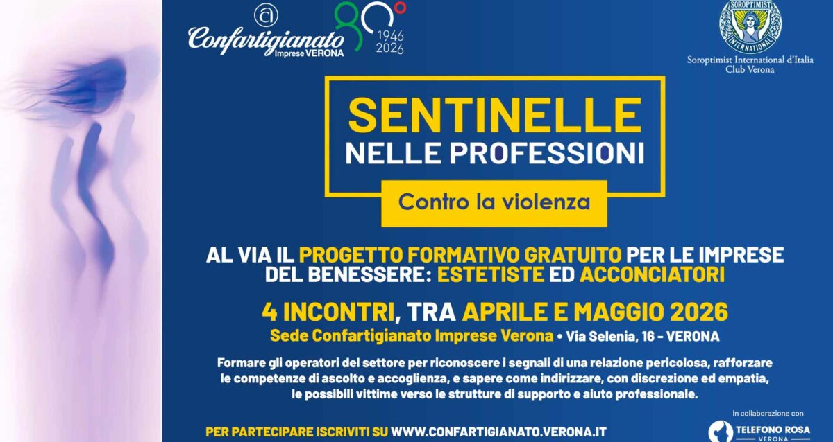 BENESSERE – Iscriviti e partecipa al progetto formativo per imprese del Benessere: “Sentinelle nelle professioni contro la violenza” con Soroptimist Club Verona