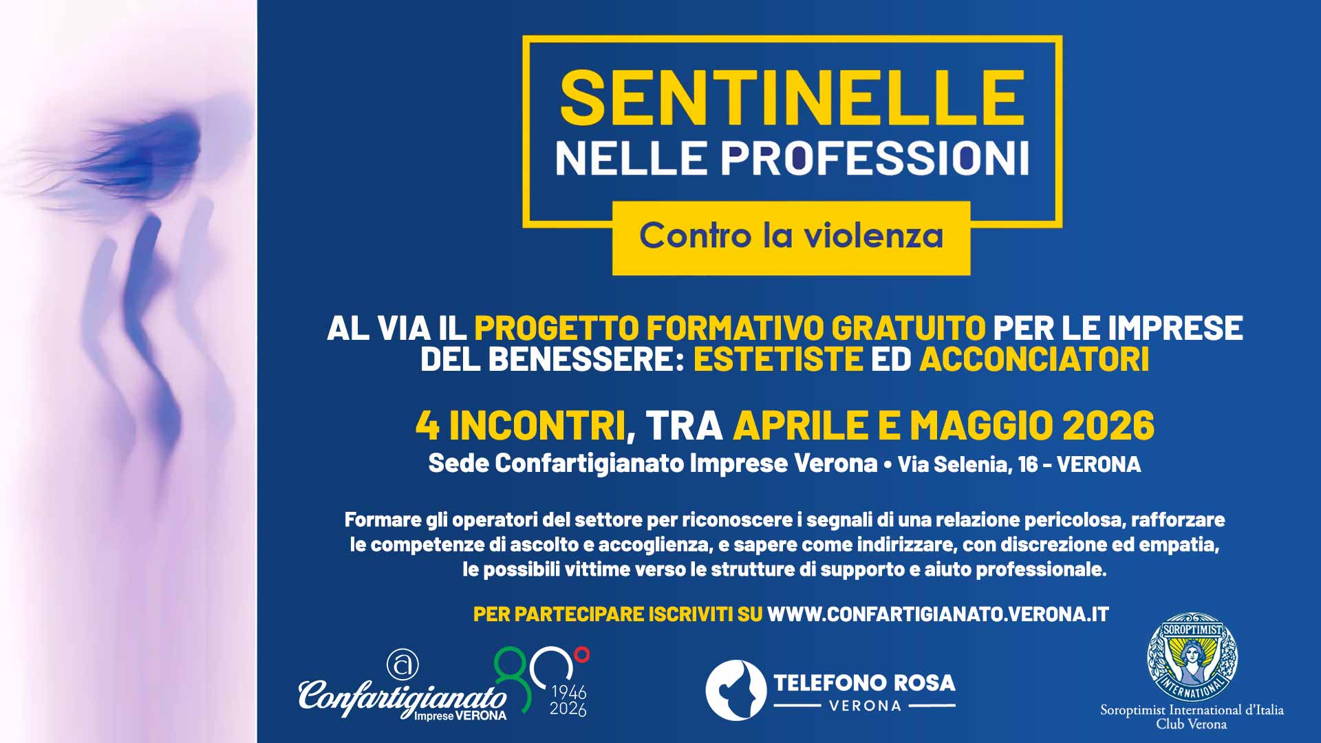 BENESSERE – Iscriviti e partecipa al progetto formativo per imprese del Benessere: “Sentinelle nelle professioni contro la violenza”, con Sorptimist e Telefono Rosa