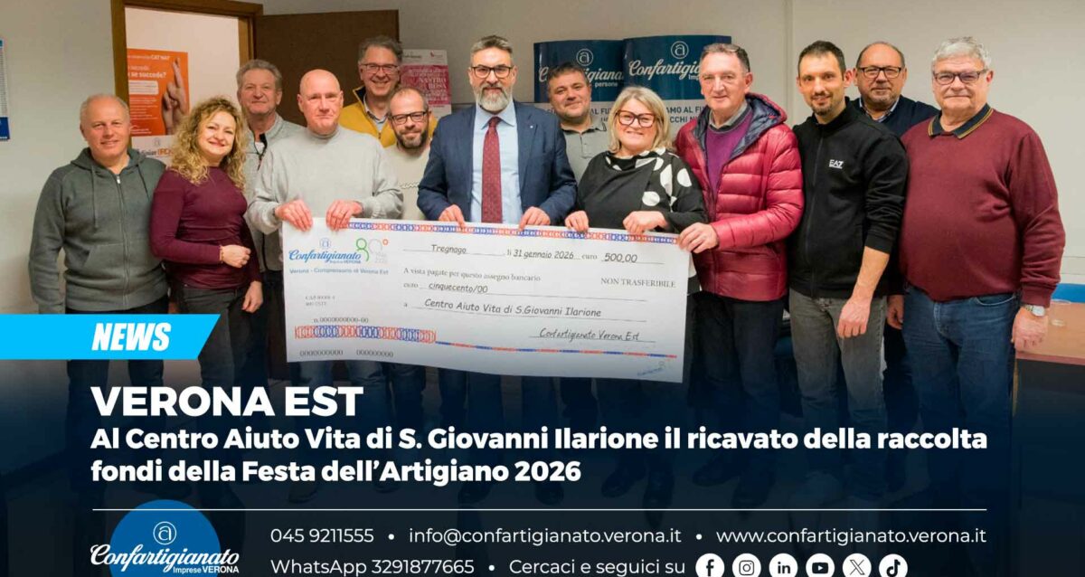 VERONA EST – Al Centro Aiuto Vita di S. Giovanni Ilarione il ricavato della raccolta fondi della Festa dell’Artigiano 2026
