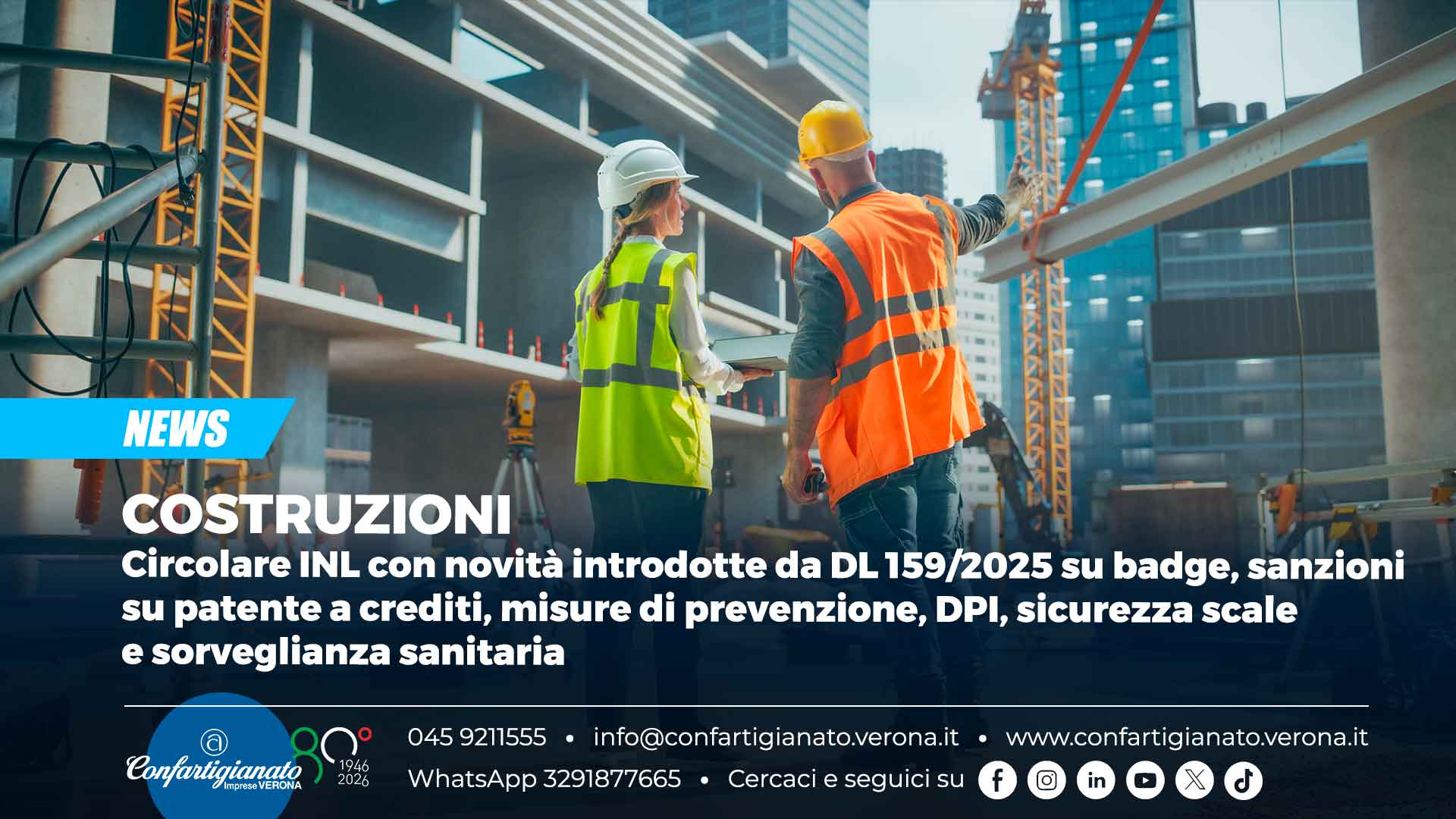 COSTRUZIONI – Circolare INL con novità introdotte da DL 159/2025 su badge, sanzioni su patente a crediti, misure di prevenzione, DPI, sicurezza scale e sorveglianza sanitaria