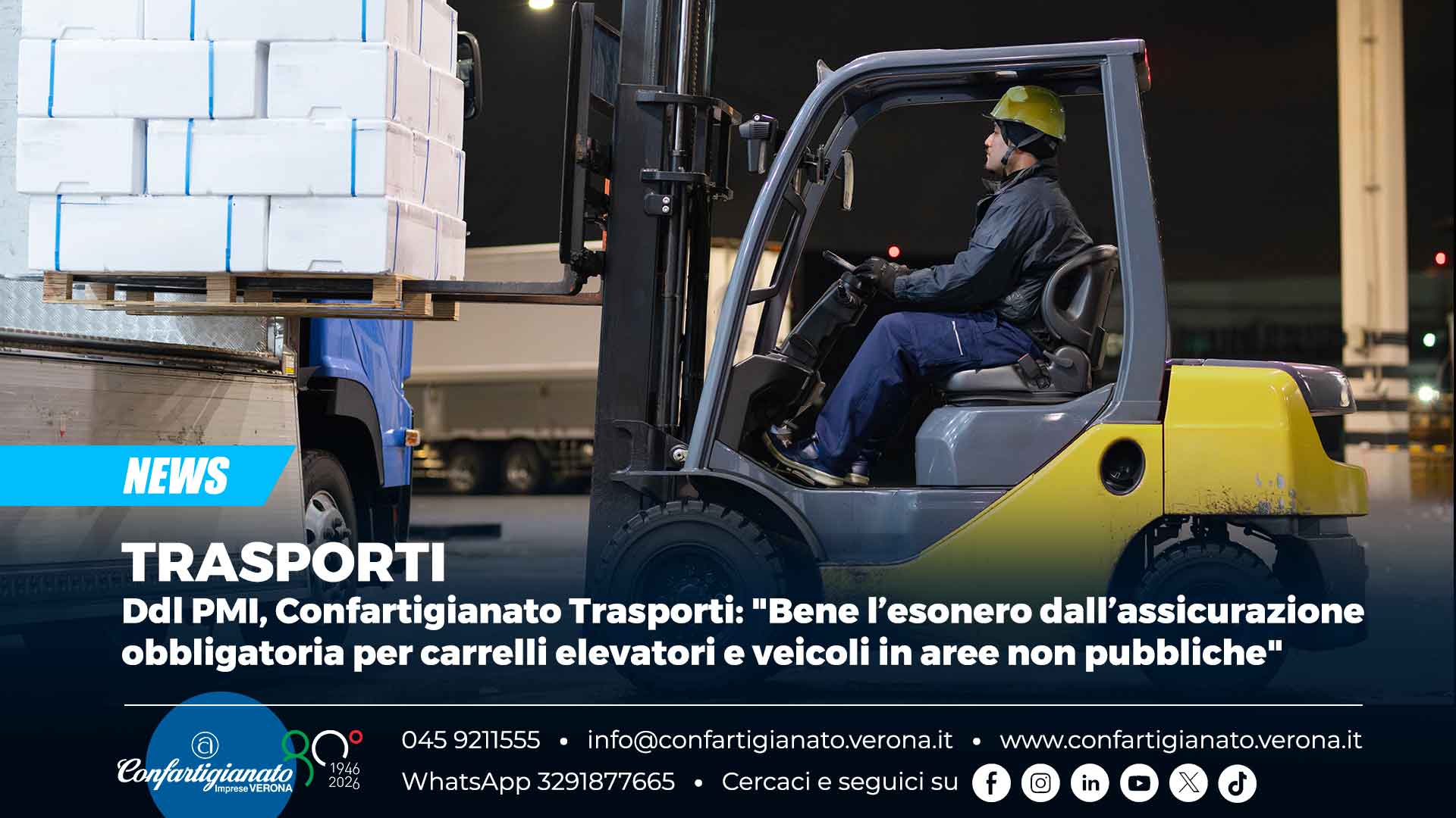 TRASPORTI – Ddl PMI, Confartigianato Trasporti: "Bene l’esonero dall’assicurazione obbligatoria per carrelli elevatori e veicoli in aree non pubbliche"