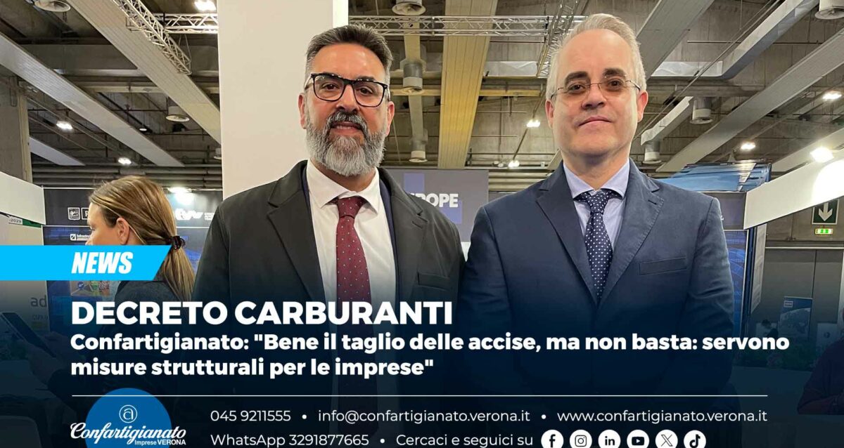 DECRETO CARBURANTI – Confartigianato: "Bene il taglio delle accise, ma non basta: servono misure strutturali per le imprese"