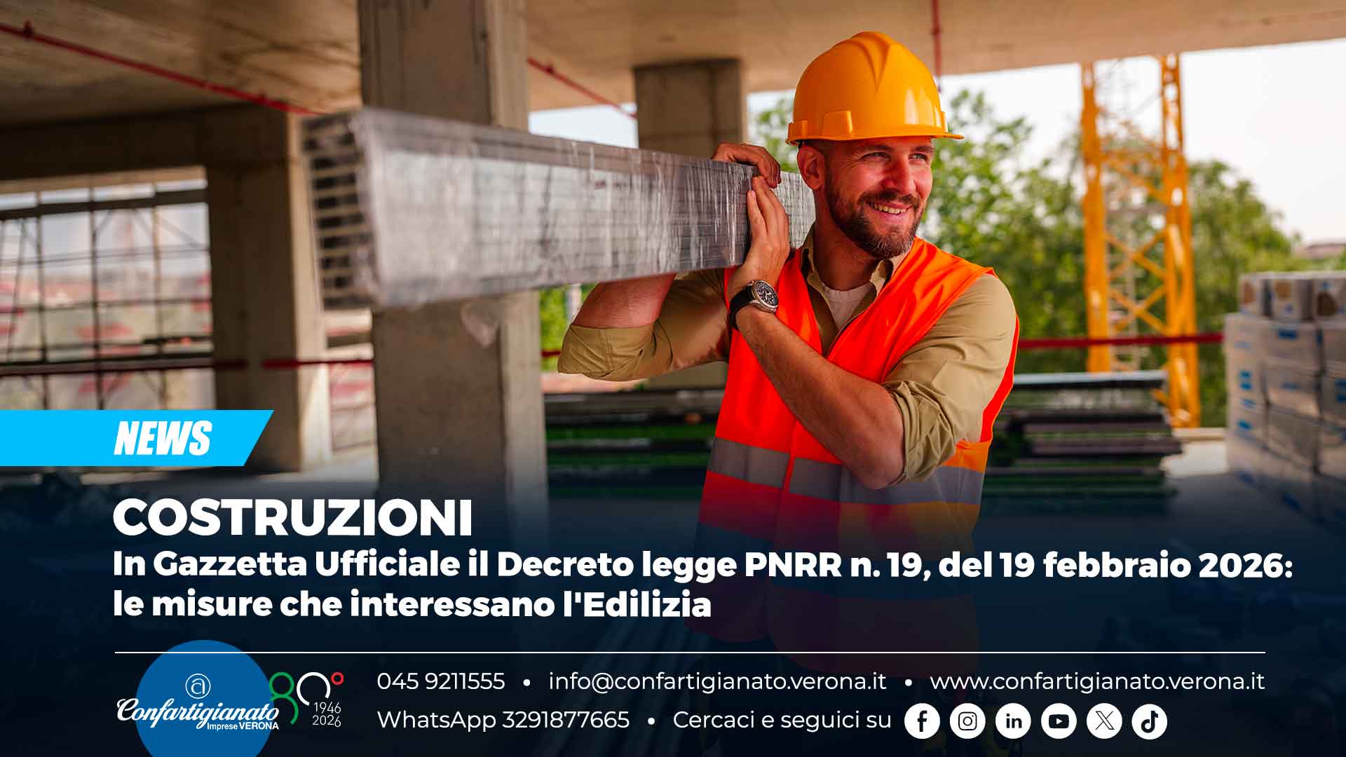 COSTRUZIONI – In Gazzetta il Decreto-legge PNRR n. 19, del 19 febbraio 2026: le misure che interessano l'Edilizia