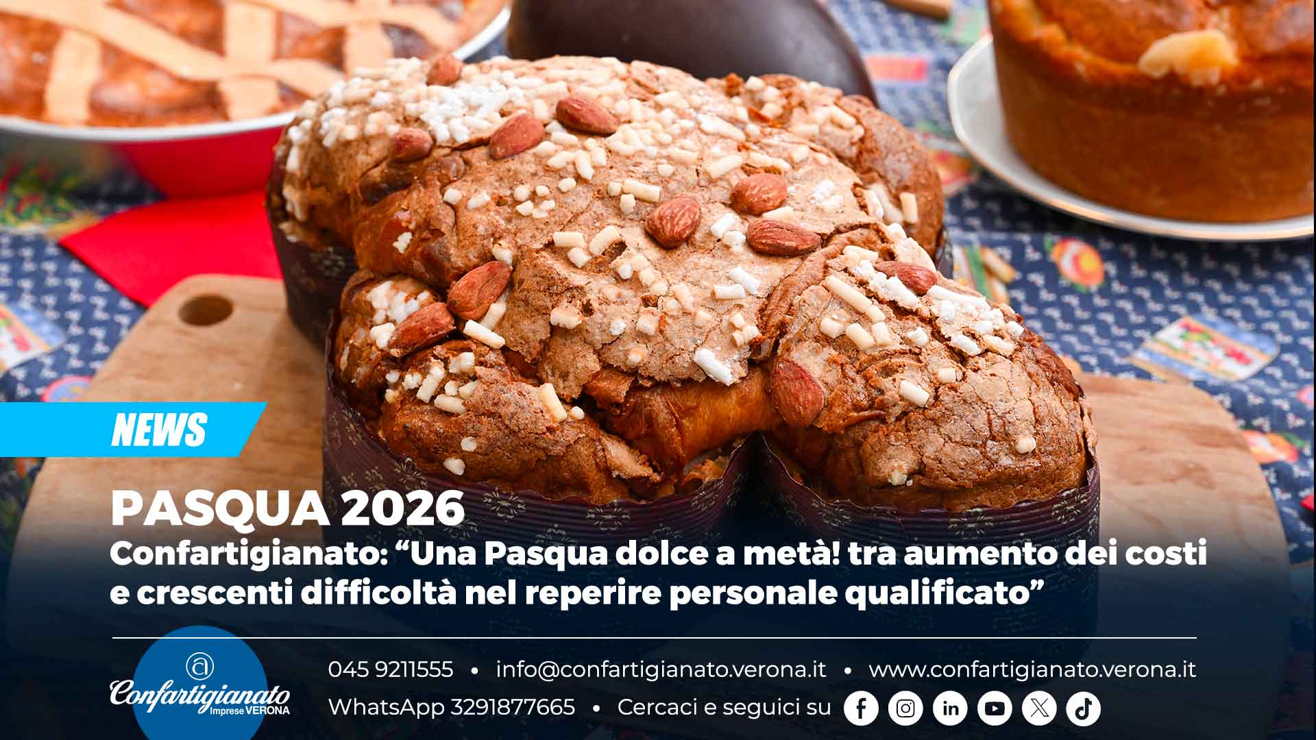 PASQUA 2026 – Confartigianato: “Una Pasqua dolce a metà! tra aumento dei costi e crescenti difficoltà nel reperire personale qualificato”