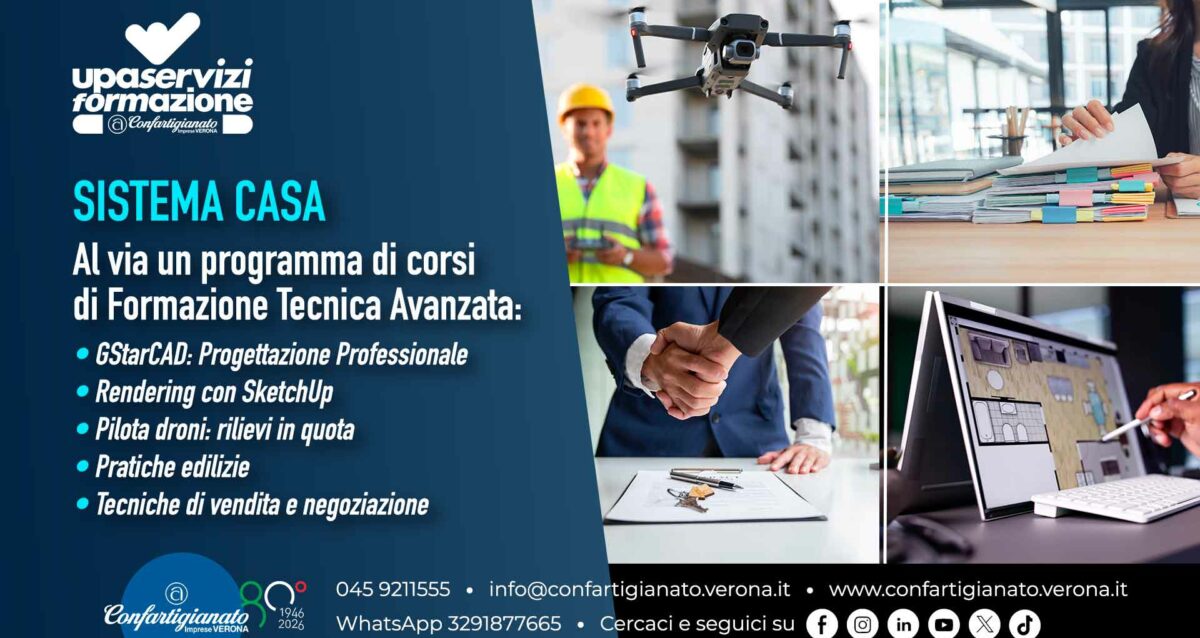 SISTEMA CASA – Al via programma di corsi di formazione tecnica avanzata: progettazione, rendering con SketchUp, pilota droni, pratiche edilizie, tecniche di vendita. Scegli quelli che fanno al caso tuo!