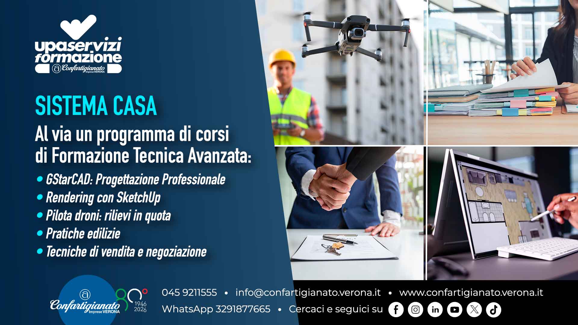 SISTEMA CASA – Al via programma di corsi di formazione tecnica avanzata: progettazione, rendering con SketchUp, pilota droni, pratiche edilizie, tecniche di vendita. Scegli quelli che fanno al caso tuo!