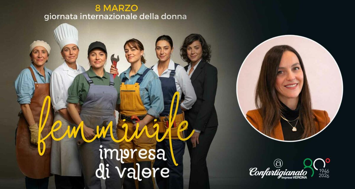 DONNE IMPRESA – 8 Marzo, Giornata Internazionale della Donna, Confartigianato: “Donne traino della crescita nel mercato del lavoro e nell’imprenditoria femminile e artigiana”