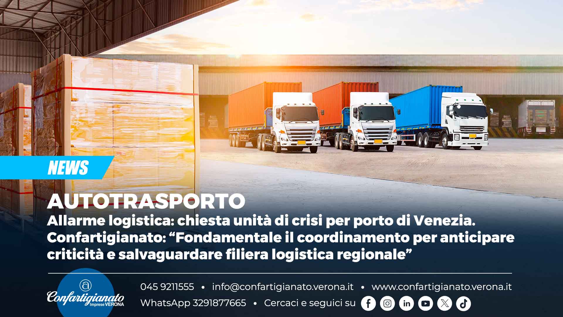 AUTOTRASPORTO – Allarme logistica: chiesta unità di crisi per porto di Venezia. Confartigianato: “Fondamentale il coordinamento per anticipare criticità e salvaguardare filiera logistica regionale”