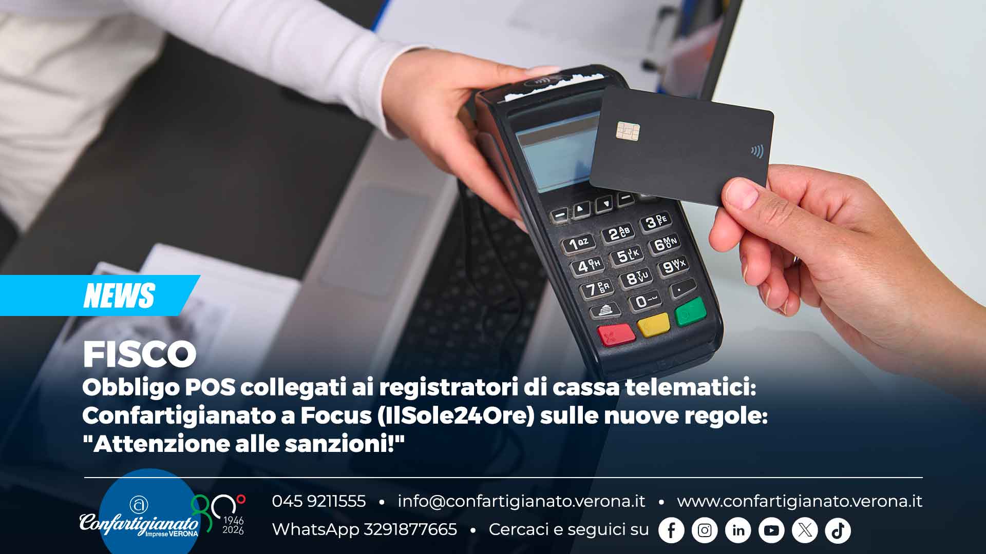 FISCO – POS collegati ai registratori di cassa: Confartigianato a Focus (IlSole24Ore) sulle nuove regole: "Attenzione alle sanzioni!"