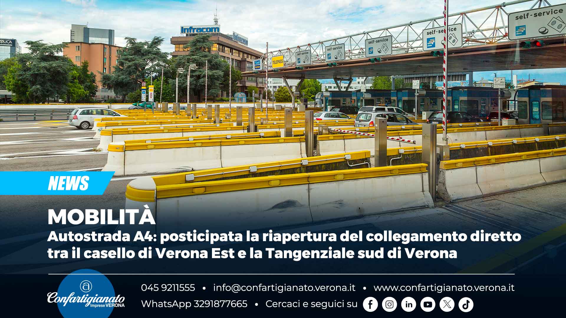 MOBILITÀ – Autostrada A4: posticipata la riapertura del collegamento diretto tra il casello di Verona Est e la Tangenziale sud di Verona