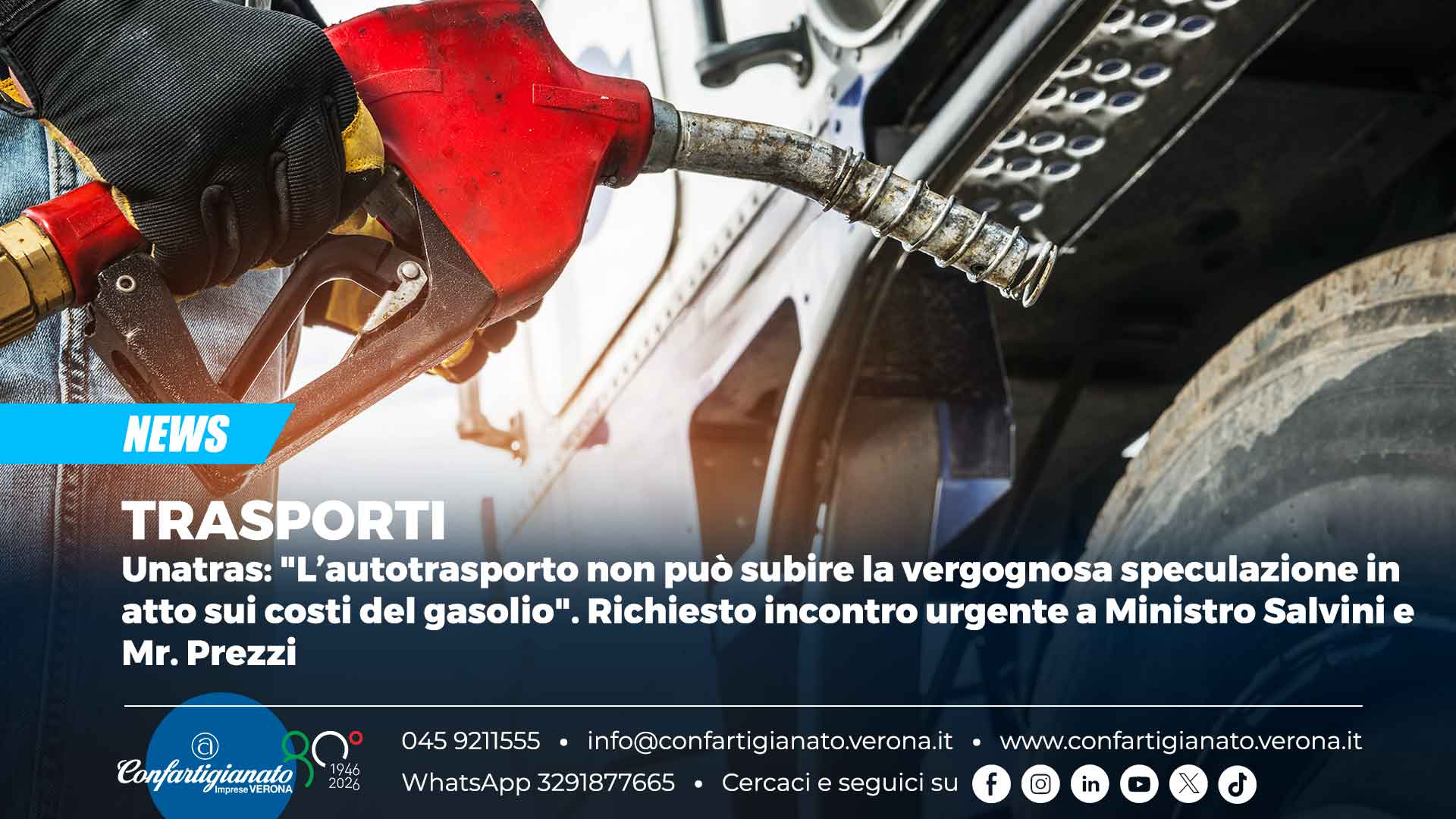 TRASPORTI – Unatras: "L’autotrasporto non può subire la vergognosa speculazione in atto sui costi del gasolio". Richiesto incontro urgente a Ministro Salvini e Mr. Prezzi