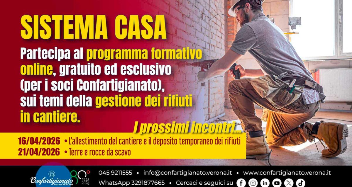 SISTEMA CASA – Prosegue la formazione sulla Gestione dei Rifiuti in Cantiere: iscriviti ai prossimi webinar del 16 e 21 aprile!