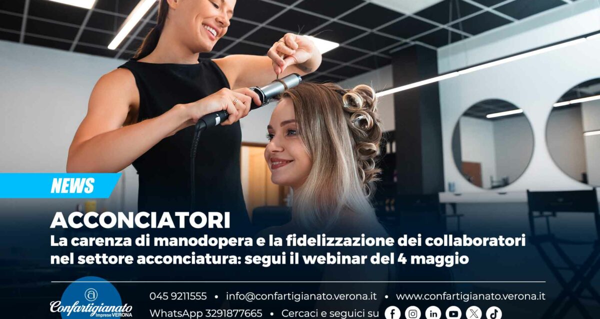 ACCONCIATORI – La carenza di manodopera e la fidelizzazione dei collaboratori nel settore acconciatura: segui il webinar del 4 maggio