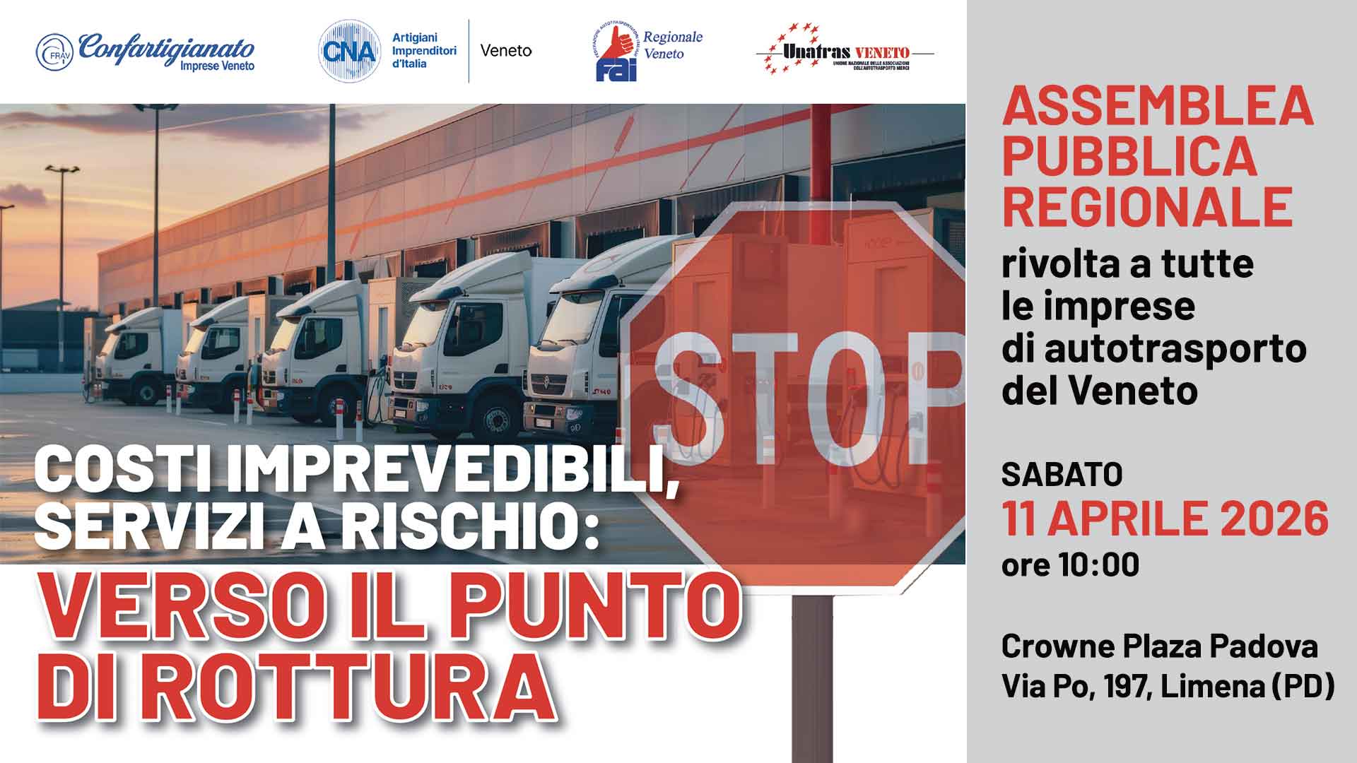 AUTOTRASPORTO VENETO AL LIMITE – Sabato 11 aprile, assemblea pubblica a Padova: “Costi imprevedibili, servizi a rischio. Il Settore verso il punto di rottura”