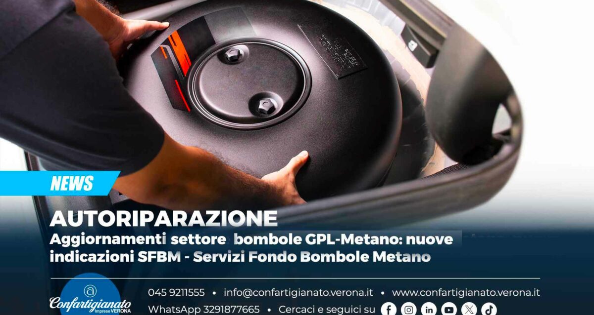 AUTORIPARAZIONE – Aggiornamenti settore GPL-Metano: nuove indicazioni SFBM - Servizi Fondo Bombole Metano