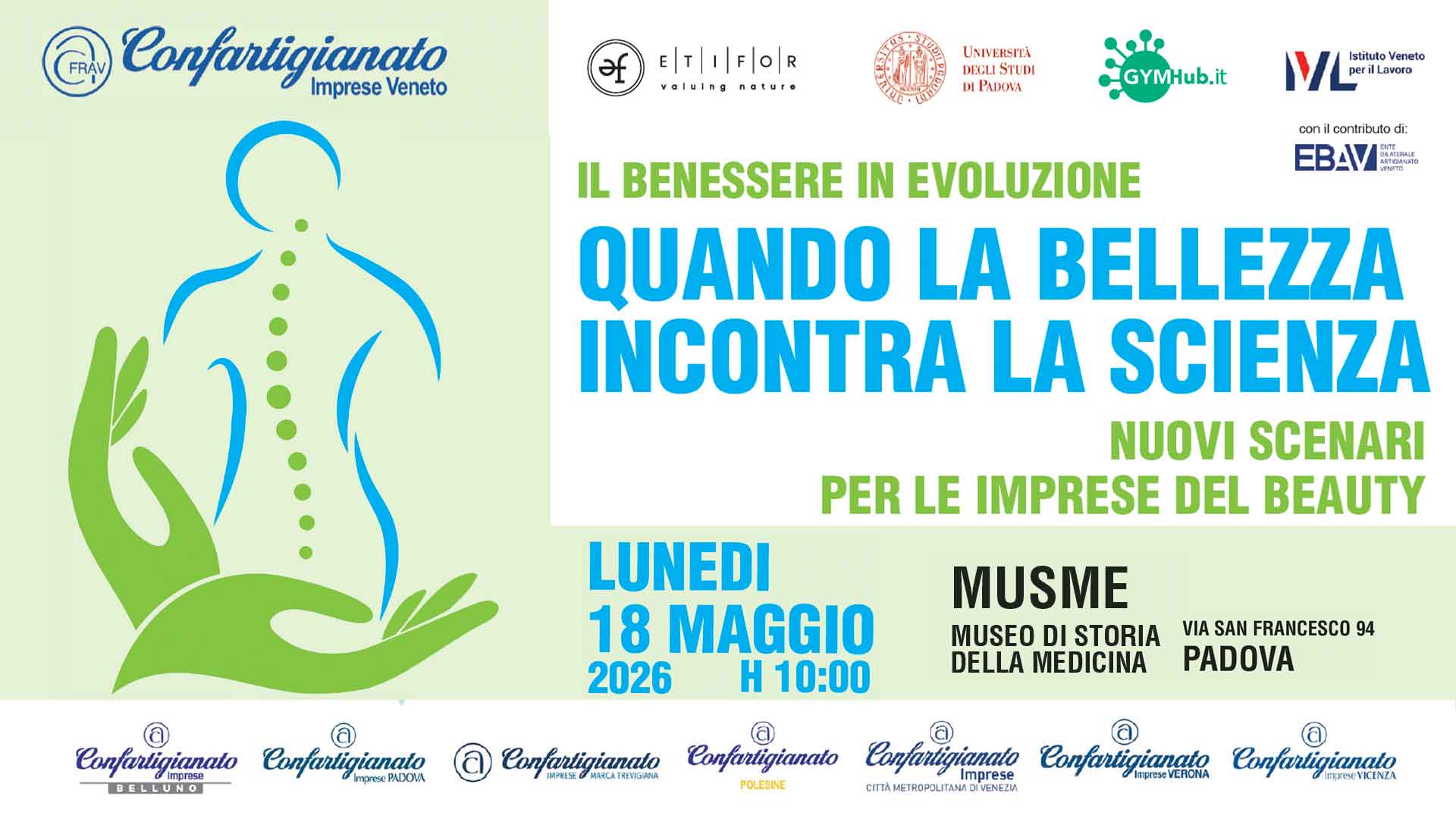 BENESSERE – Il 18 maggio, a Padova, convegno per tutti gli operatori del Benessere sui nuovi scenari per le imprese del Beauty. Iscriviti subito