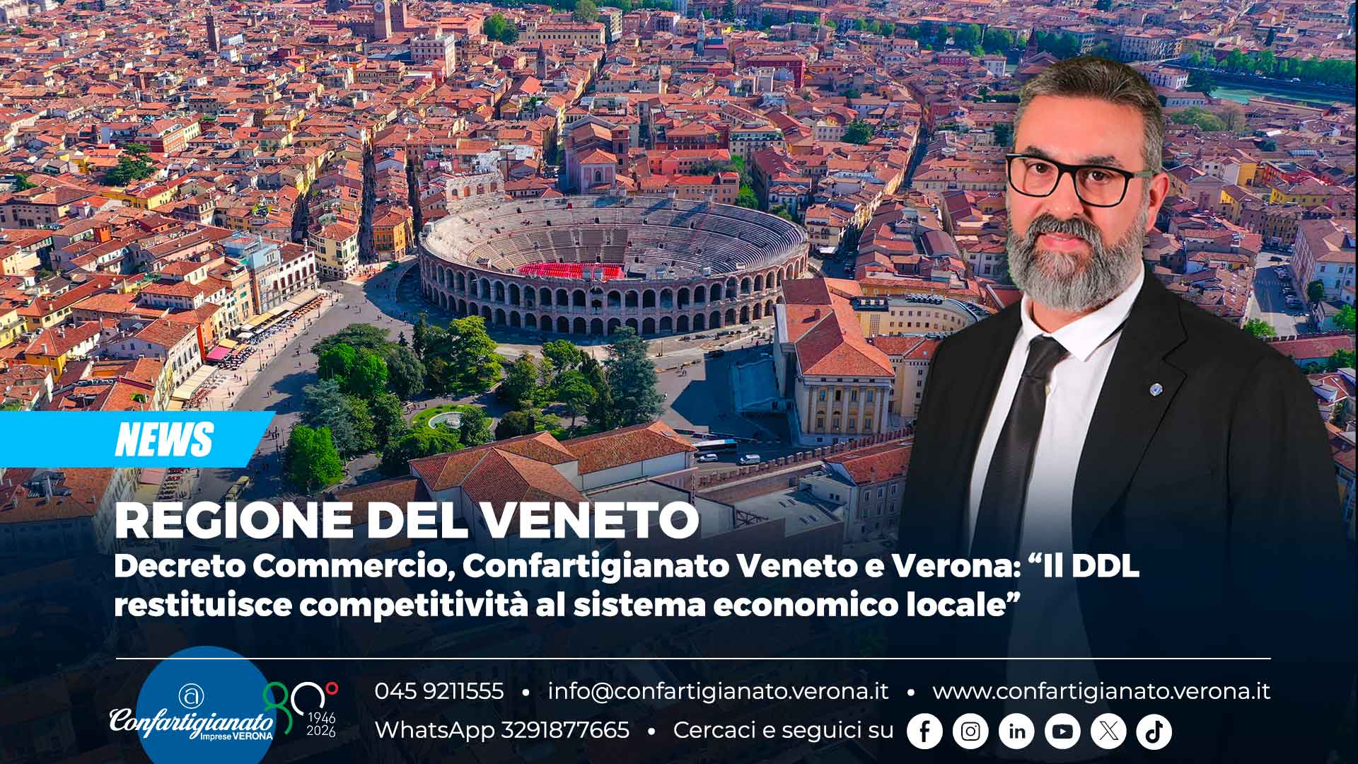 REGIONE DEL VENETO - Decreto Commercio, Confartigianato Veneto e Verona: “Il DDL restituisce competitività al sistema economico locale”