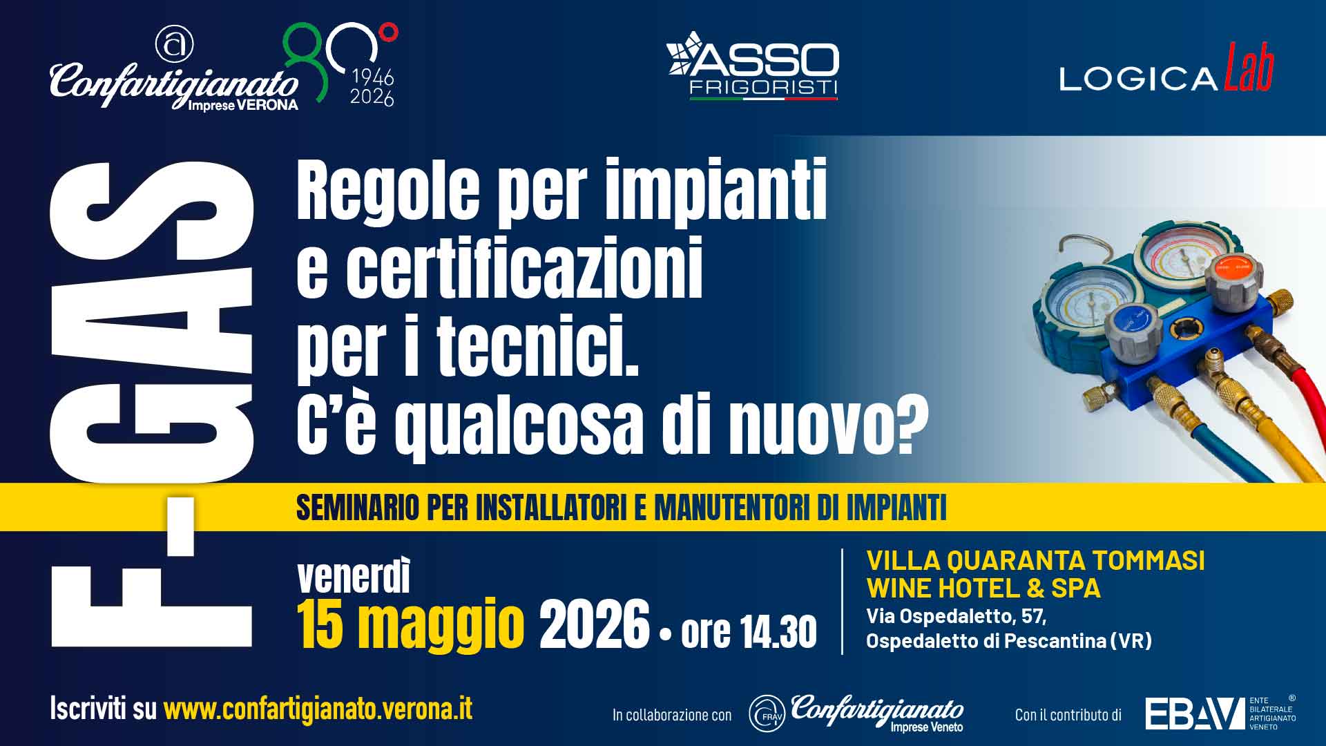 IMPIANTI – Il 15 maggio, a Villa Quaranta, seminario "F-Gas - Regole per impianti e certificazioni per i tecnici. C’è qualcosa di nuovo?". Iscriviti per partecipare