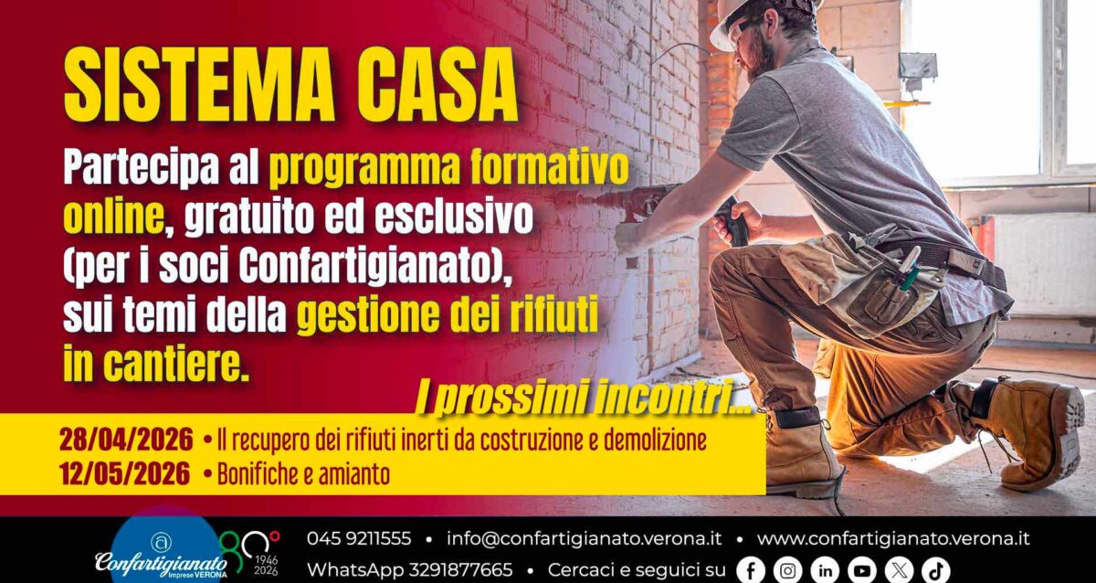 SISTEMA CASA – Continua la formazione sui temi della Gestione Rifiuti in Cantiere: Rifiuti Inerti e Amianto e Bonifiche nei prossimi incontri del 28 aprile e 12 maggio