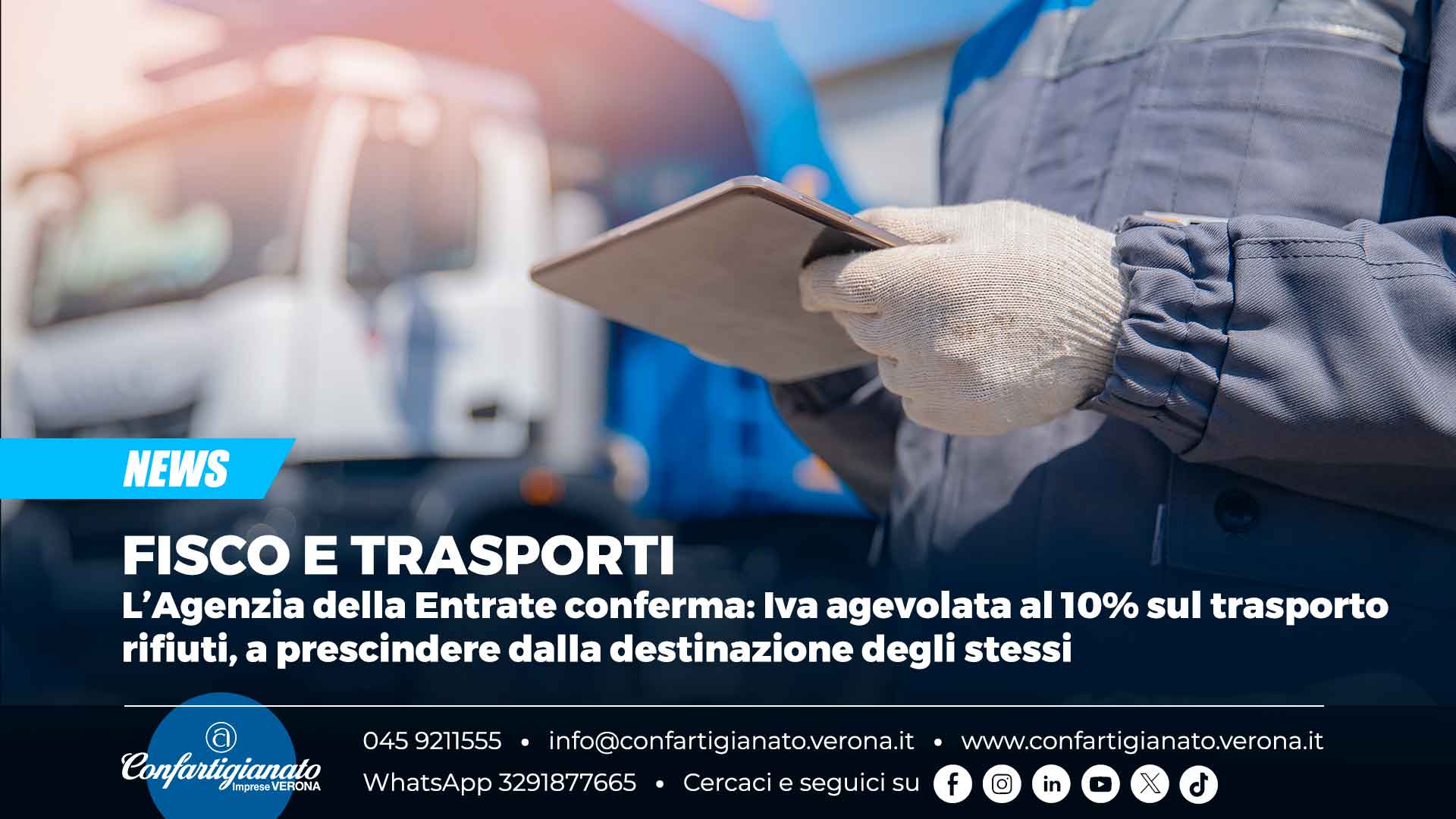 FISCO e TRASPORTI – L’Agenzia della Entrate conferma: Iva agevolata al 10% sul trasporto rifiuti, a prescindere dalla destinazione degli stessi