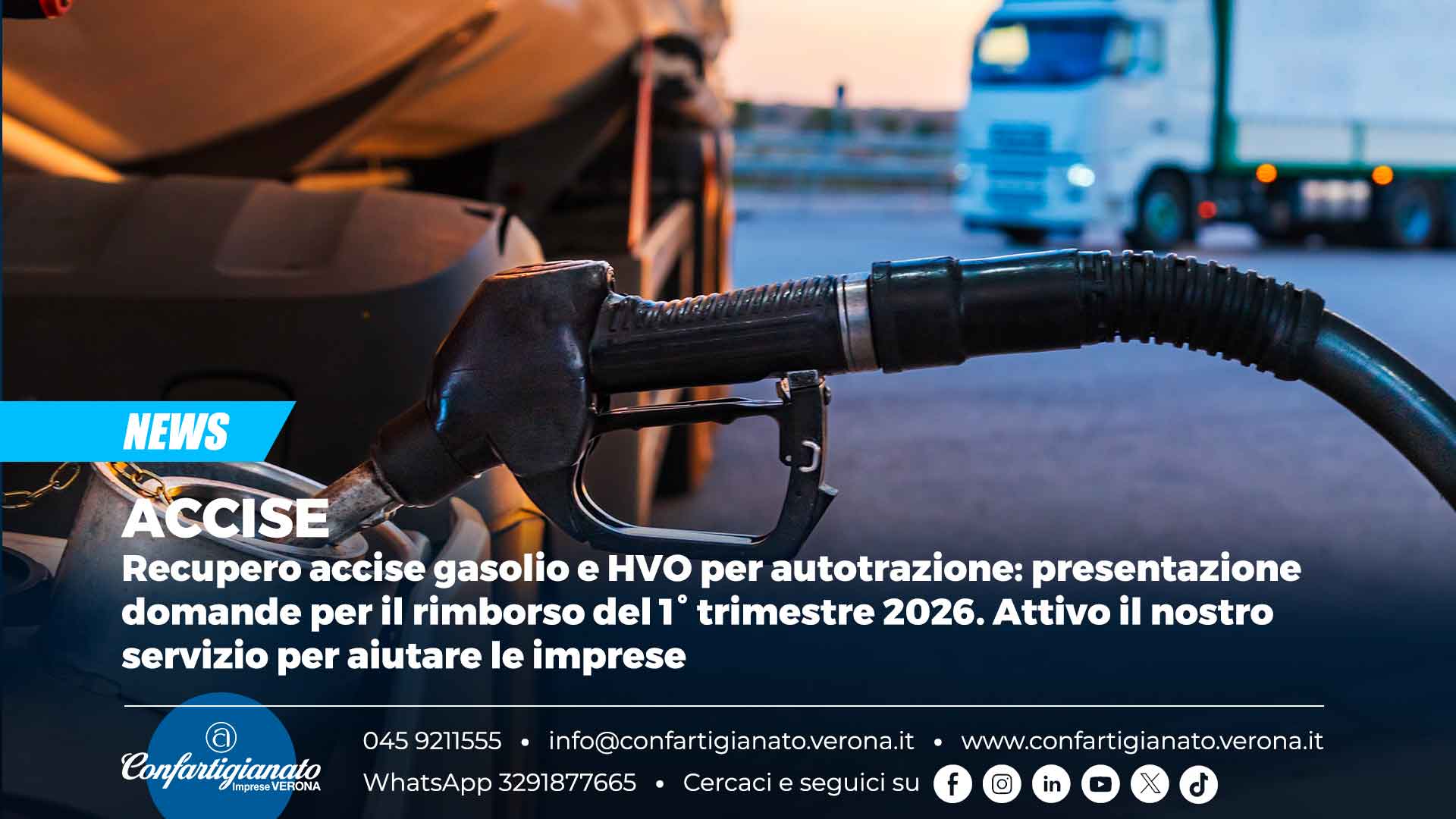 ACCISE – Recupero accise gasolio e HVO per autotrazione: presentazione domande per il rimborso del 1° trimestre 2026. Attivo il nostro servizio per aiutare le imprese