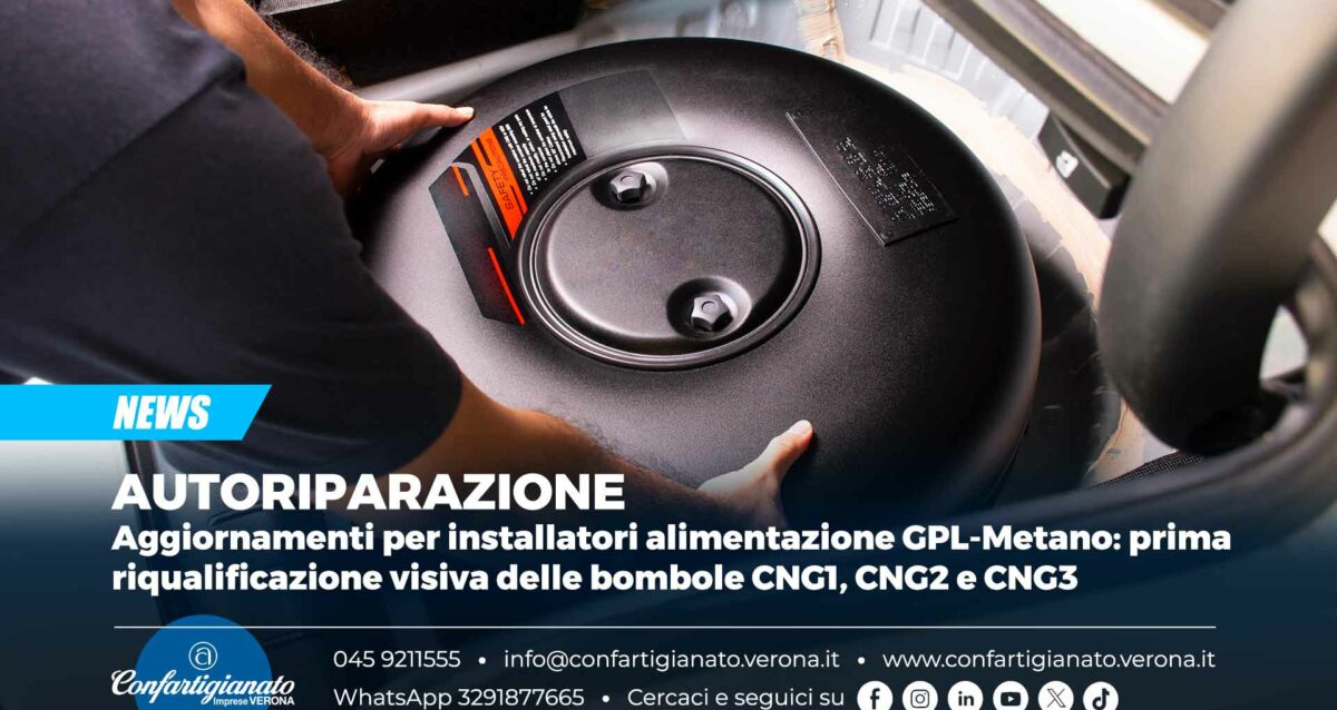 AUTORIPARAZIONE – Aggiornamenti per installatori alimentazione GPL-Metano: prima riqualificazione visiva delle bombole CNG1, CNG2 e CNG3