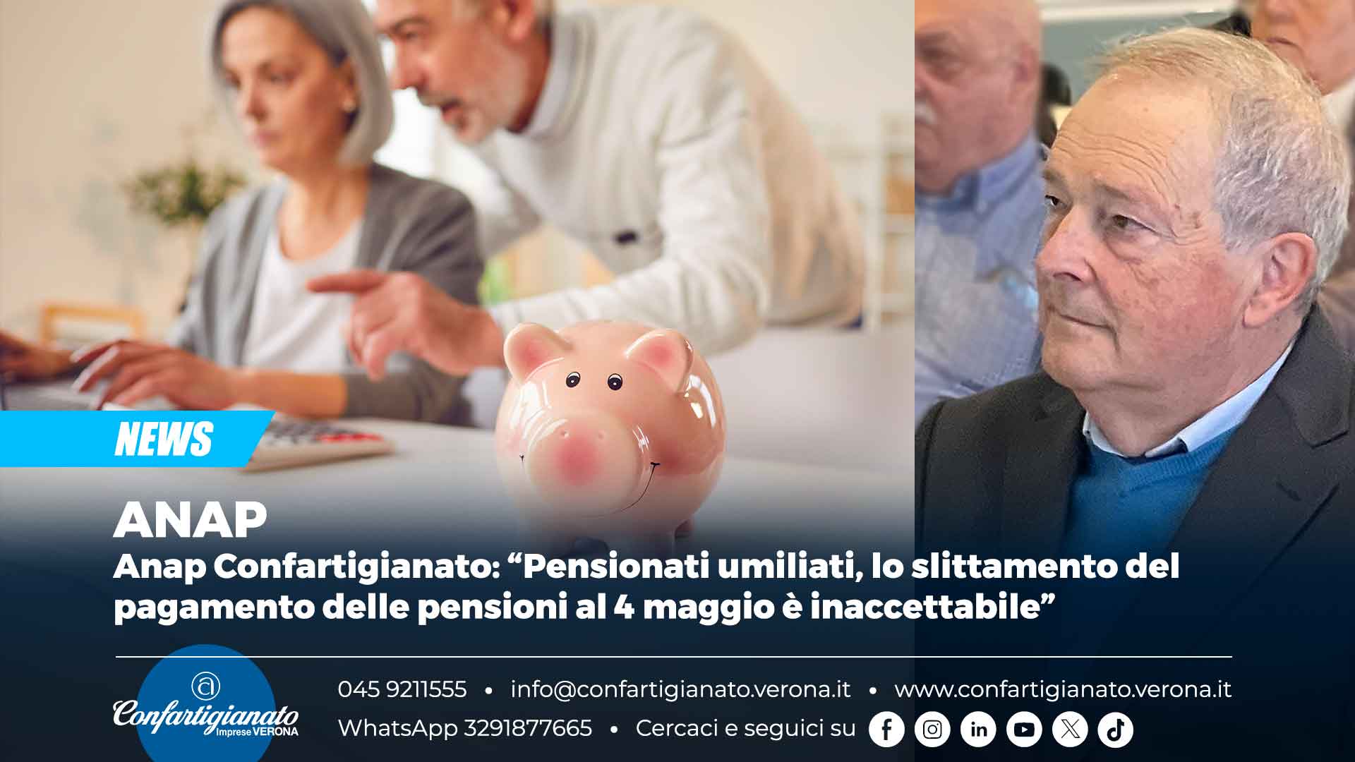 ANAP – Anap Confartigianato: “Pensionati umiliati, lo slittamento del pagamento delle pensioni al 4 maggio è inaccettabile”