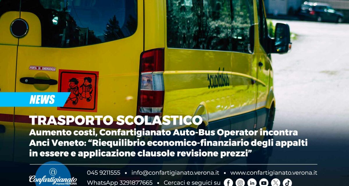TRASPORTO SCOLASTICO – Aumento costi, Confartigianato Auto-Bus Operator incontra Anci Veneto: “Riequilibrio economico-finanziario degli appalti in essere e applicazione clausole revisione prezzi”