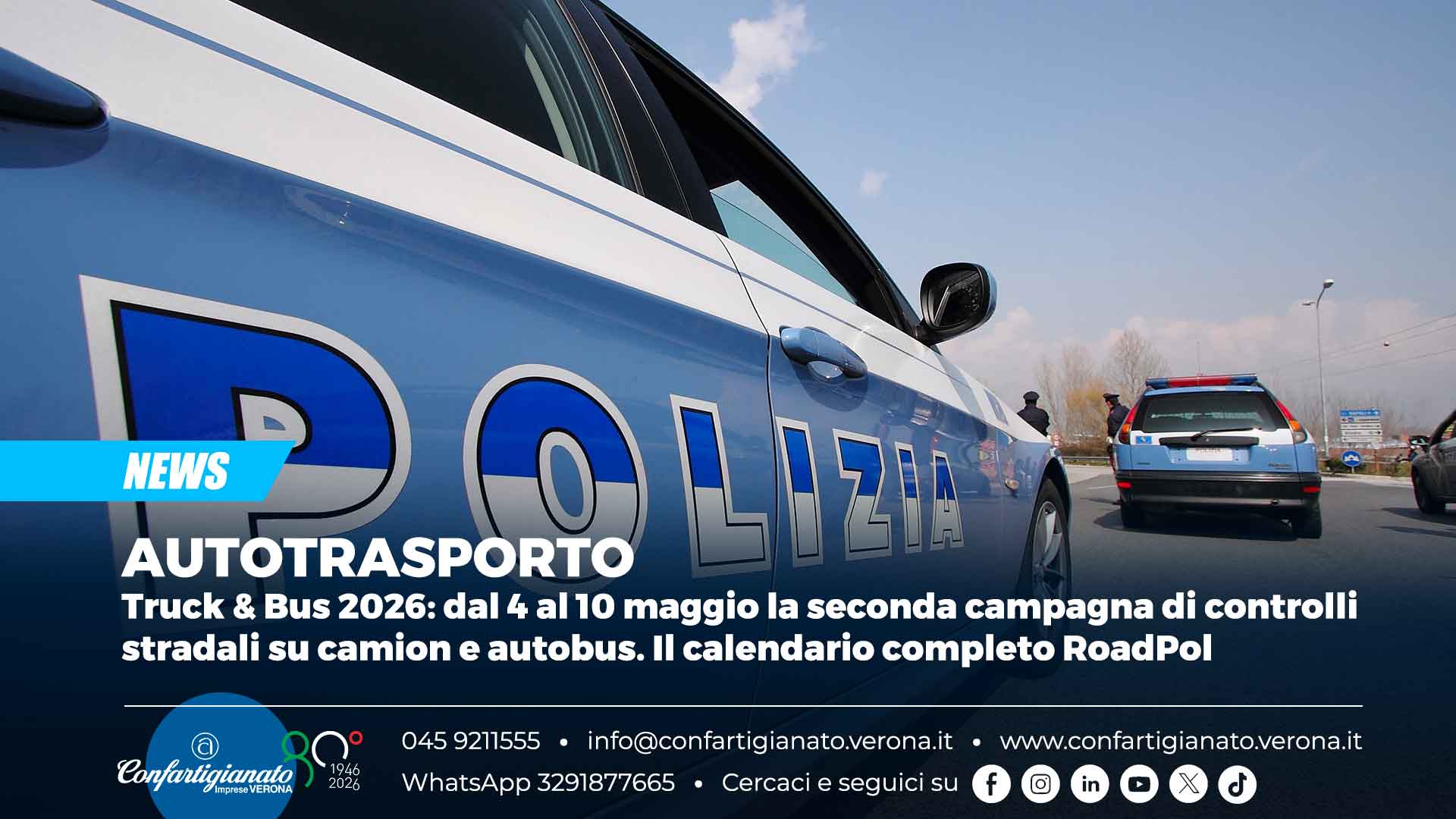 AUTOTRASPORTO – Truck & Bus 2026: dal 4 al 10 maggio la seconda campagna di controlli stradali su camion e autobus. Il calendario completo RoadPol