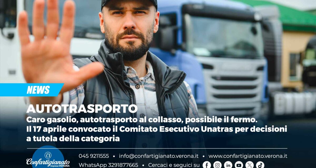 AUTOTRASPORTO – Caro gasolio, autotrasporto al collasso, possibile il fermo. Il 17 aprile convocato il Comitato Esecutivo Unatras per decisioni a tutela della categoria