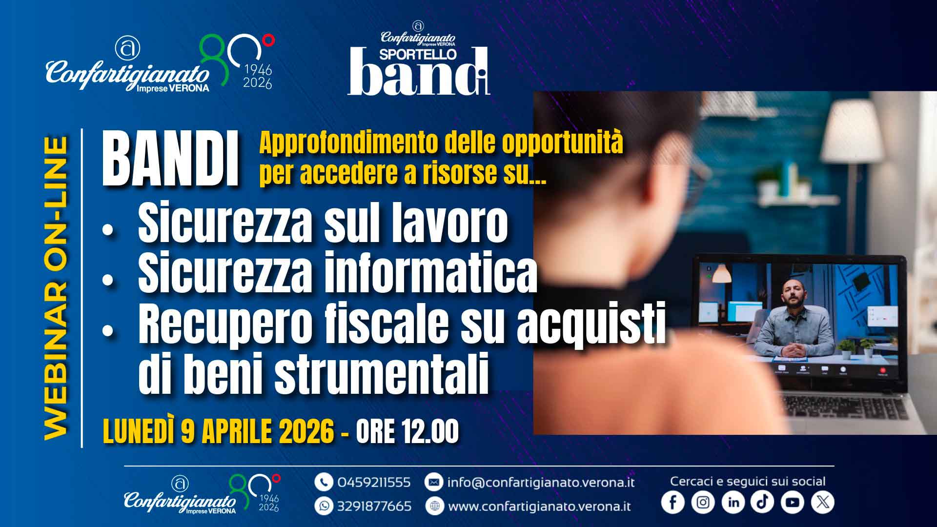 BANDI – Il 9 aprile, un webinar per approfondire i prossimi bandi: Sicurezza sul lavoro - Sicurezza informatica – Recupero fiscale su acquisti di beni strumentali