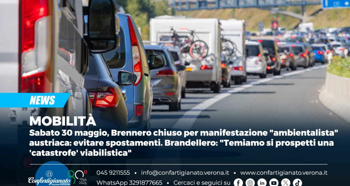 MOBILITÀ – Sabato 30 maggio, Brennero chiuso per manifestazione "ambientalista" austriaca: evitare spostamenti. Brandellero: "Temiamo si prospetti una 'catastrofe' viabilistica"