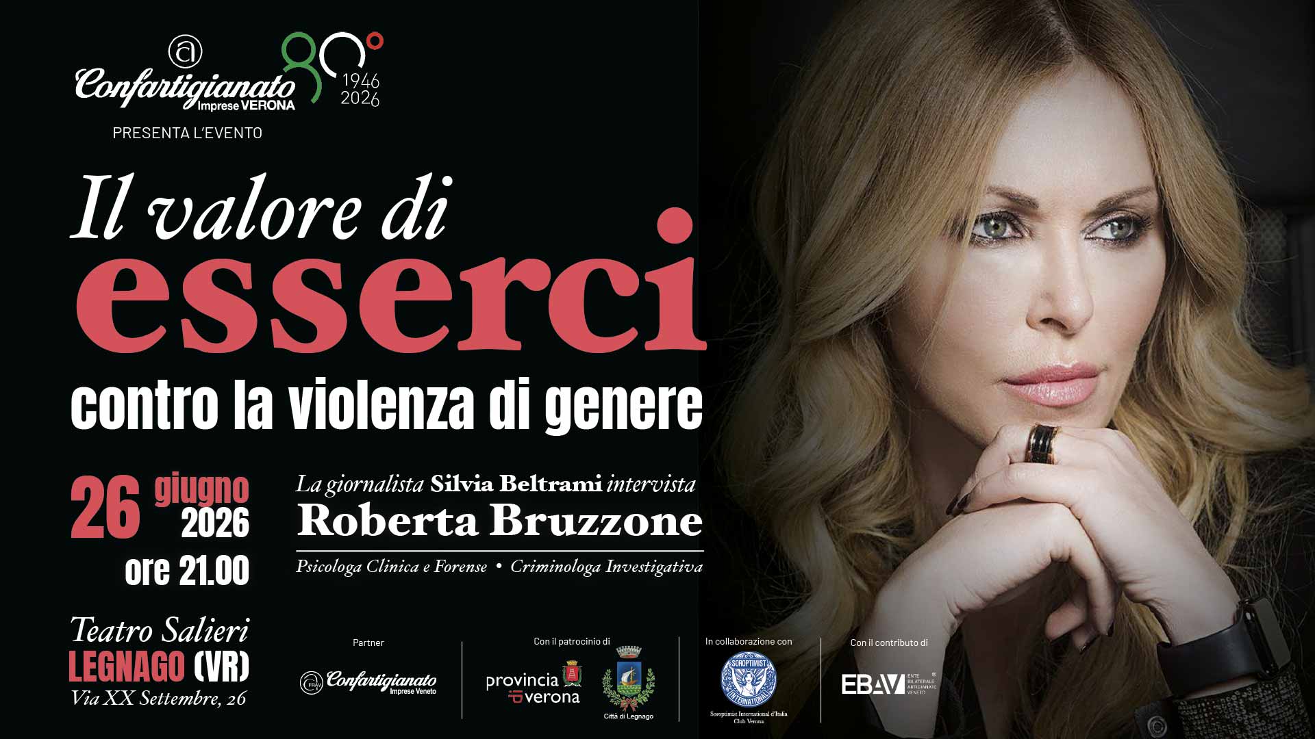 EVENTO – “Il valore di esserci, contro la violenza di genere”: il 26 giugno, la psicologa e criminologa Roberta Bruzzone al Salieri di Legnago. Da non perdere!