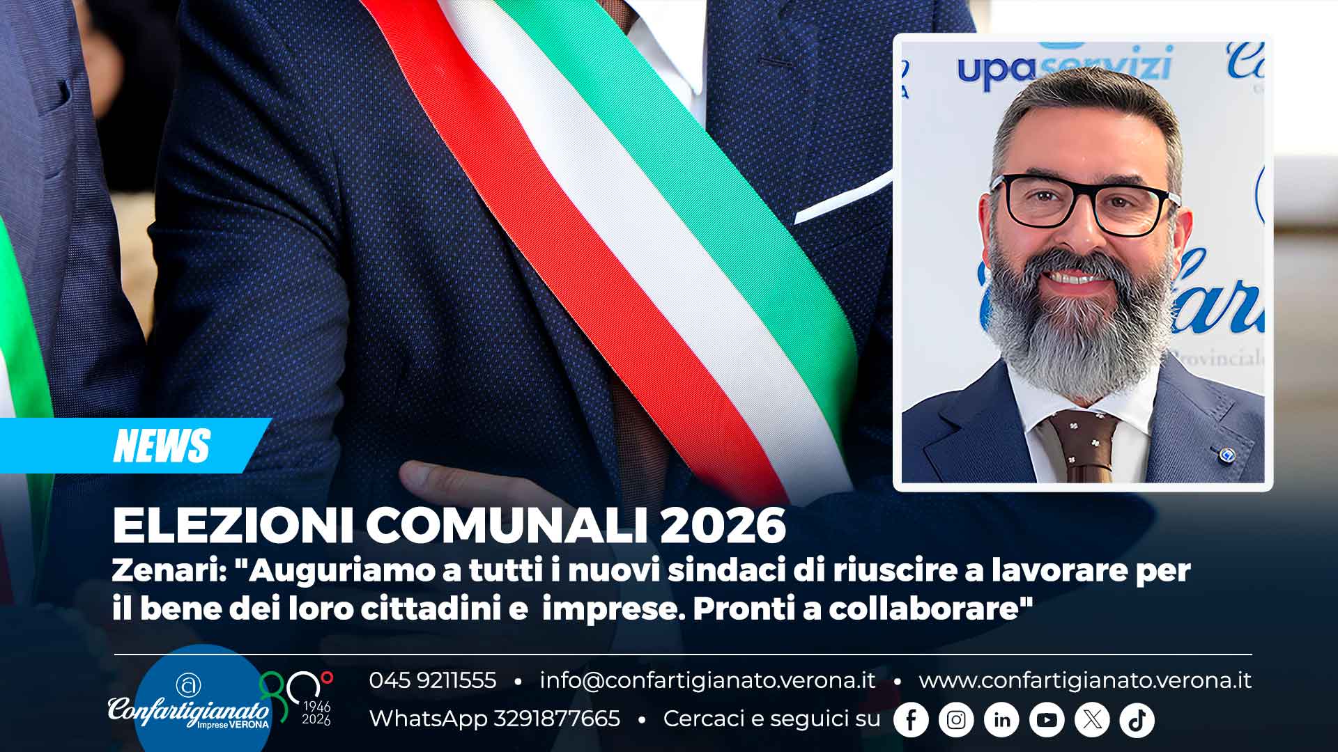 ELEZIONI COMUNALI 2026 – Zenari: "Auguriamo a tutti i nuovi sindaci di riuscire a lavorare per il bene dei loro cittadini e imprese. Pronti a collaborare"
