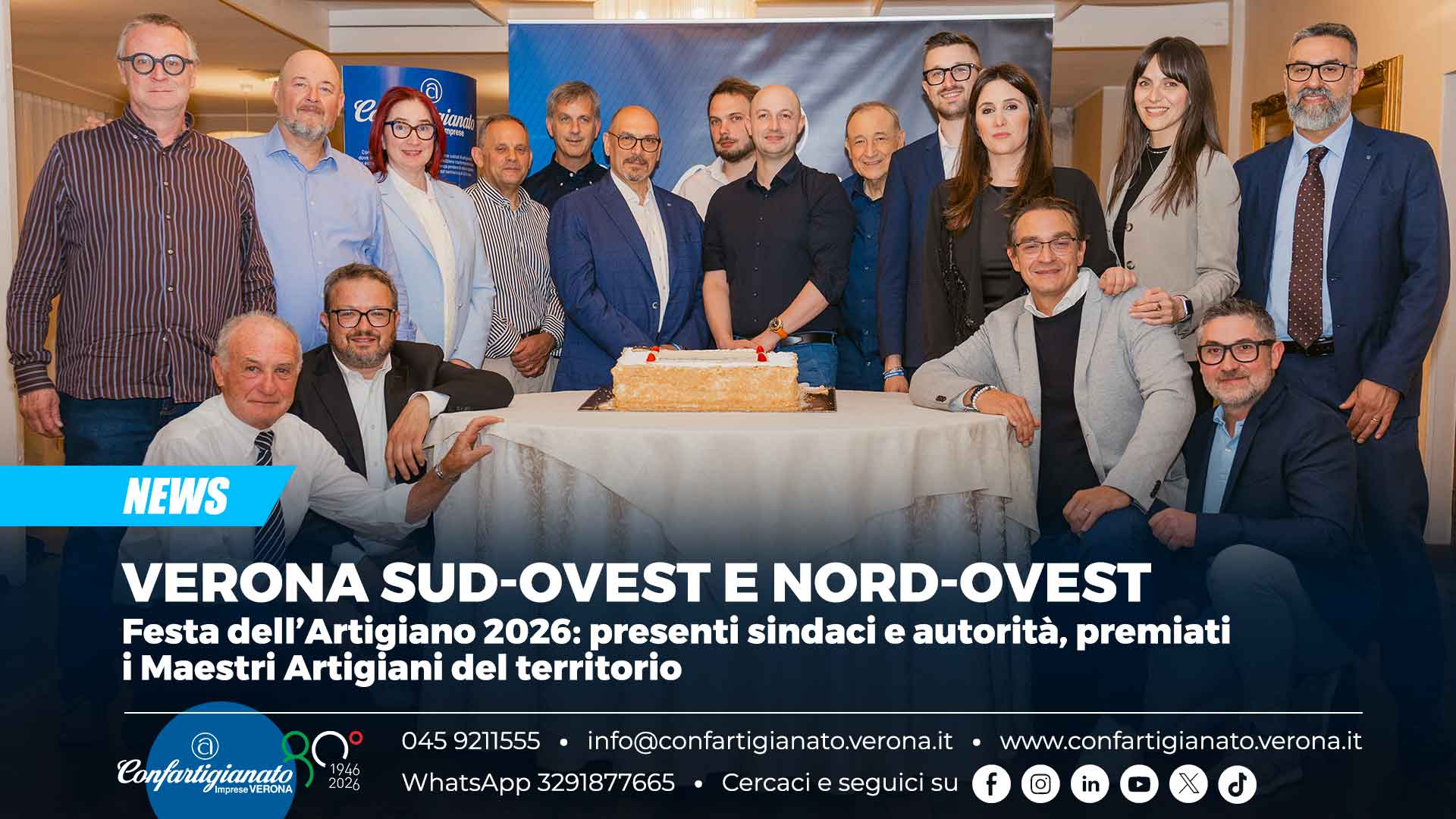 VERONA SUD-OVEST E NORD-OVEST – Festa dell’Artigiano 2026: presenti sindaci e autorità, premiati i Maestri Artigiani del territorio