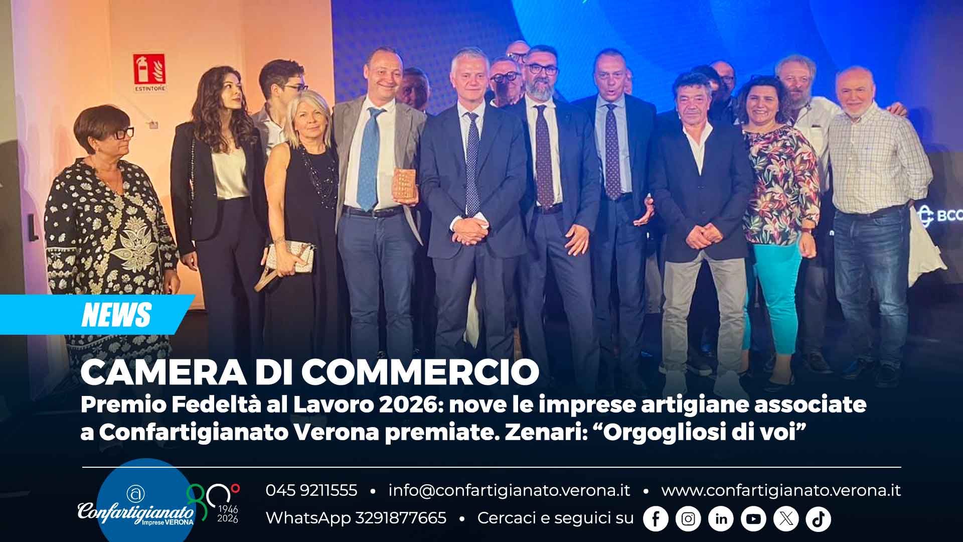 CAMERA DI COMMERCIO – Premio Fedeltà al Lavoro 2026: nove le imprese associate a Confartigianato Verona premiate. Zenari: “Orgogliosi di voi”
