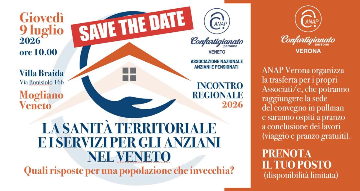 ANAP – Invito agli Associati/e: il 9 luglio, a Mogliano Veneto, convegno regionale “La sanità territoriale e i servizi per gli anziani nel Veneto". Viaggio in pullman e pranzo offerti da Anap Verona