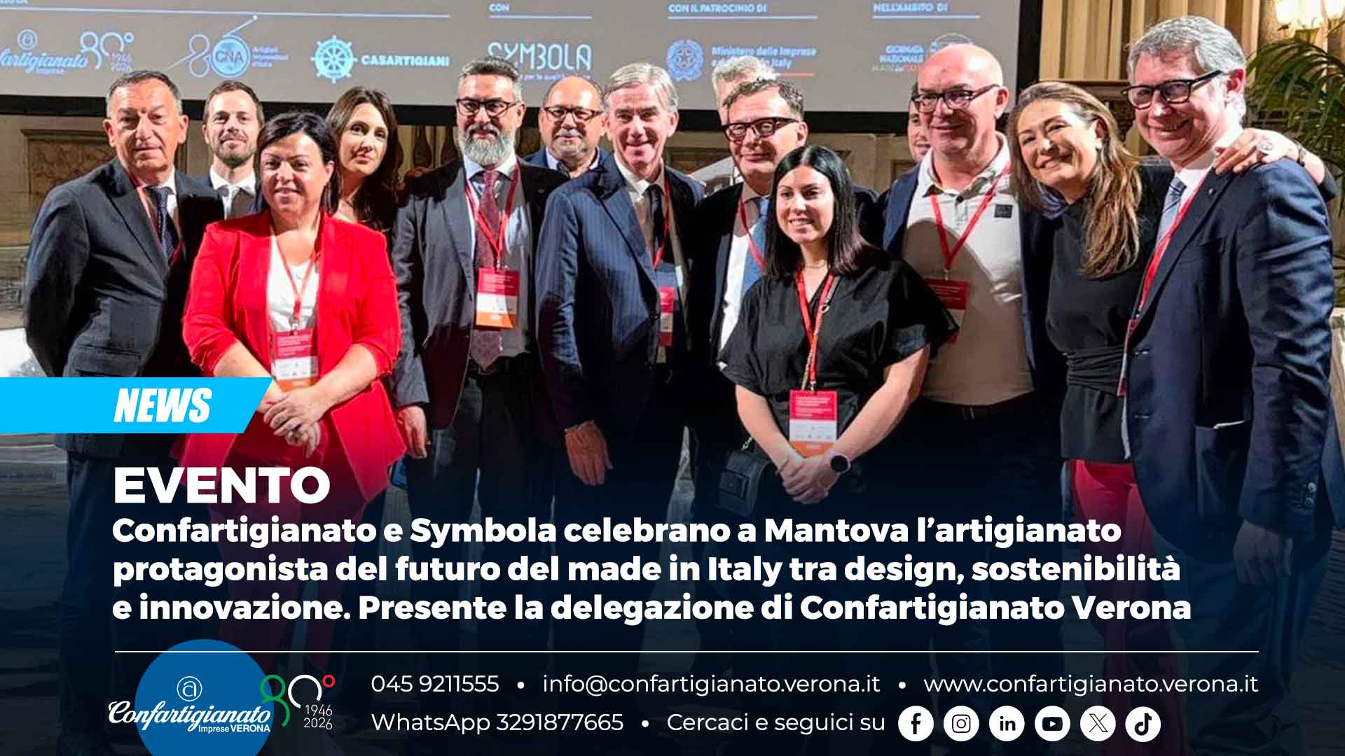 EVENTO - Confartigianato e Symbola celebrano a Mantova l’artigianato protagonista del futuro del made in Italy tra design, sostenibilità e innovazione. Presente la delegazione di Confartigianato Verona