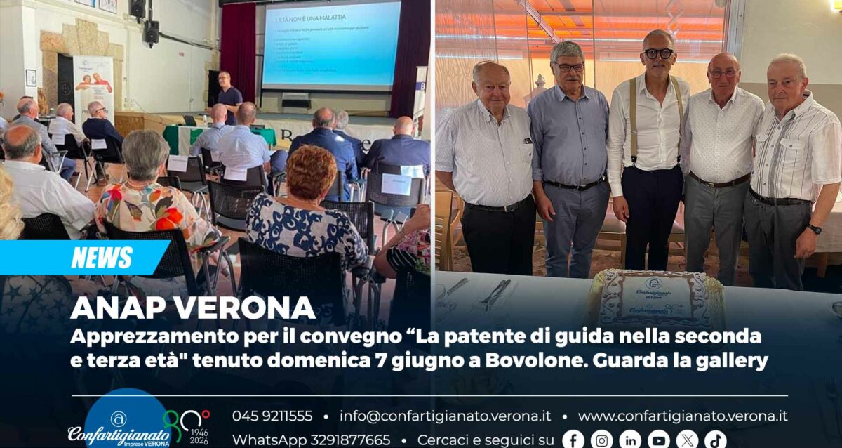 ANAP VERONA – Apprezzamento per il convegno “La patente di guida nella seconda e terza età" tenuto domenica 7 giugno a Bovolone. Guarda la gallery