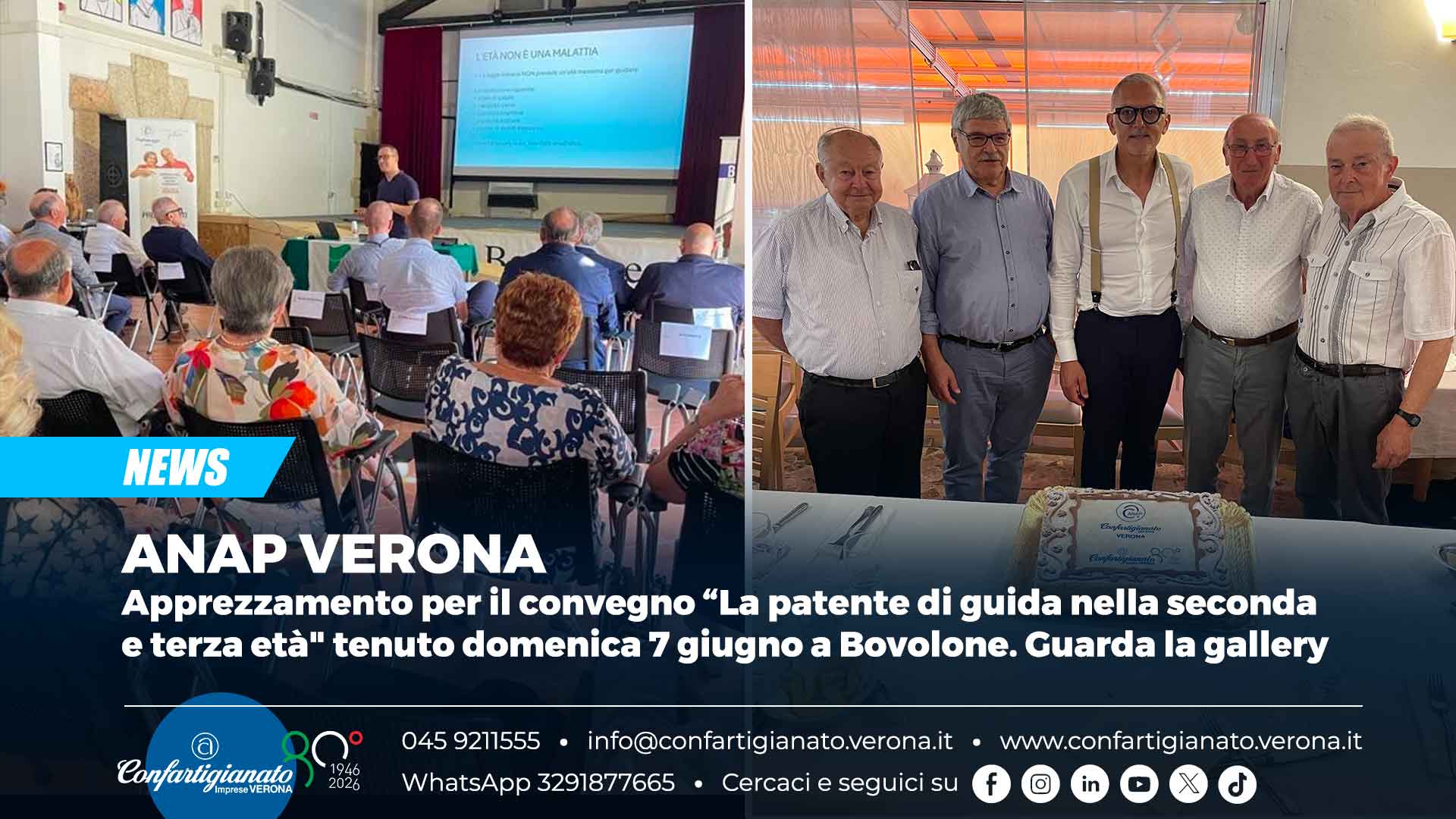 ANAP VERONA – Apprezzamento per il convegno “La patente di guida nella seconda e terza età" tenuto domenica 7 giugno a Bovolone. Guarda la gallery