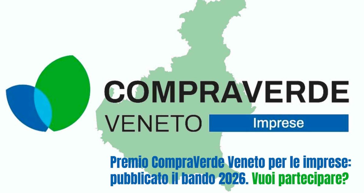 Premio CompraVerde Veneto per le imprese: pubblicato il bando 2026. Vuoi partecipare?