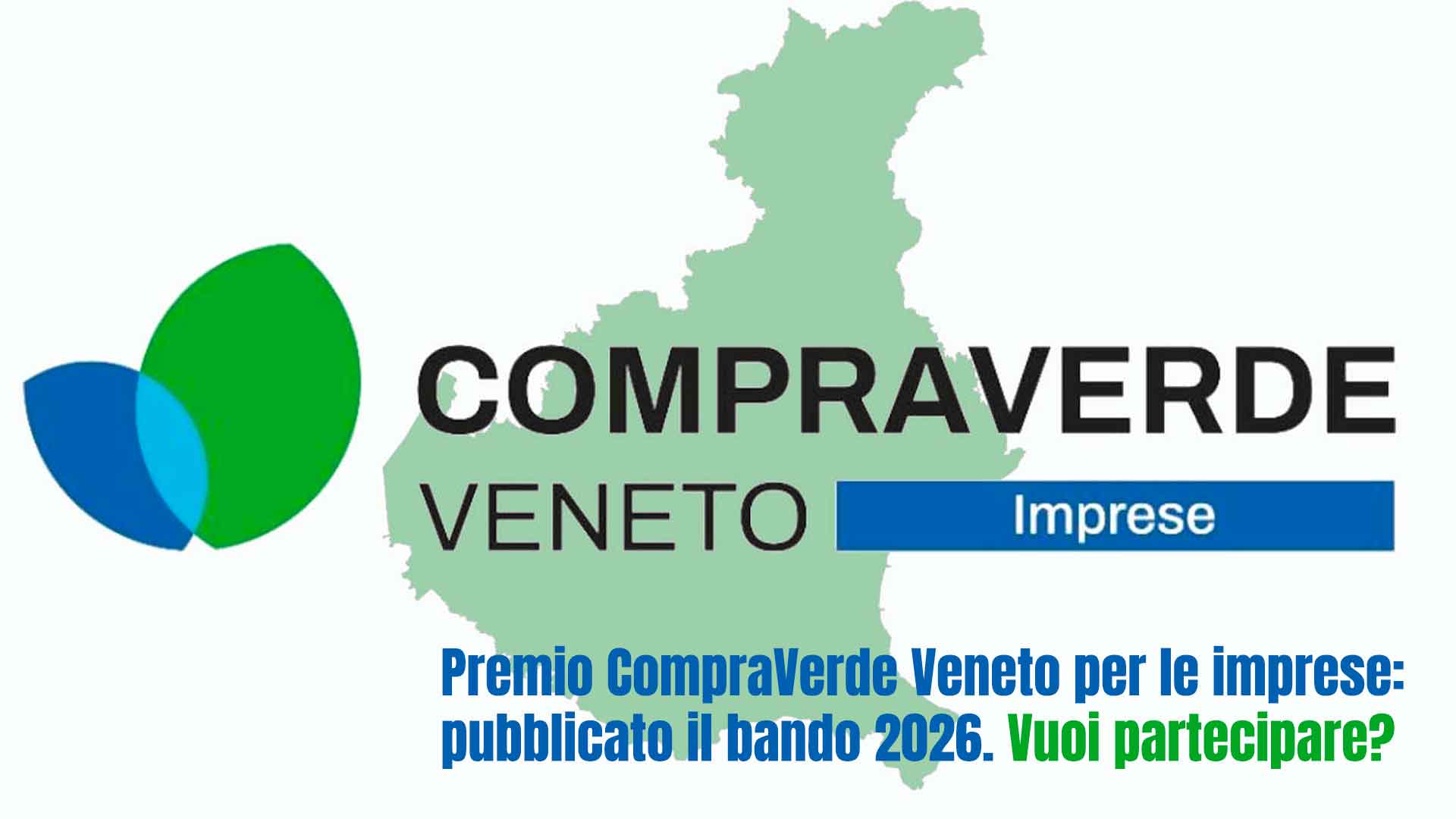 Premio CompraVerde Veneto per le imprese: pubblicato il bando 2026. Vuoi partecipare?