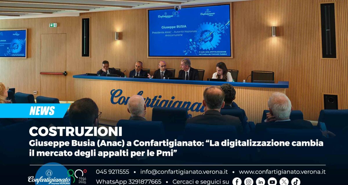 COSTRUZIONI – Giuseppe Busia (Anac) a Confartigianato: “La digitalizzazione cambia il mercato degli appalti per le Pmi”