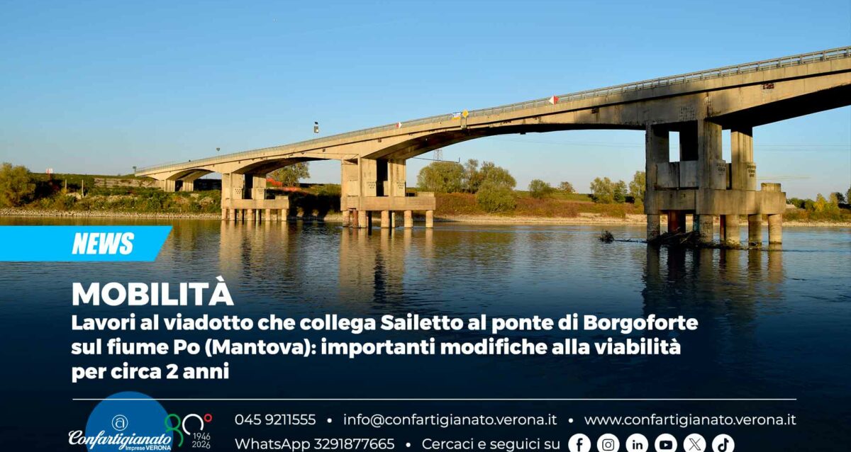 MOBILITÀ – Lavori al viadotto che collega Sailetto al ponte di Borgoforte sul fiume Po (Mantova): importanti modifiche alla viabilità per circa 2 anni