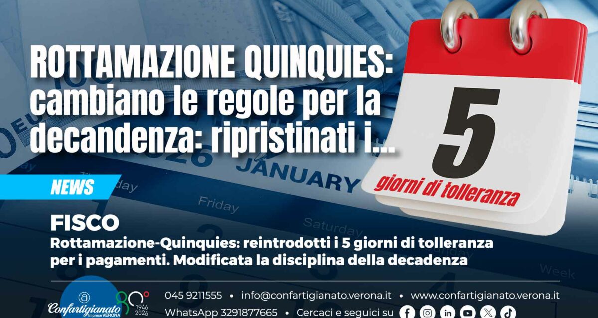 FISCO – Rottamazione-Quinquies: reintrodotti i 5 giorni di tolleranza per i pagamenti. Modificata la disciplina della decadenza