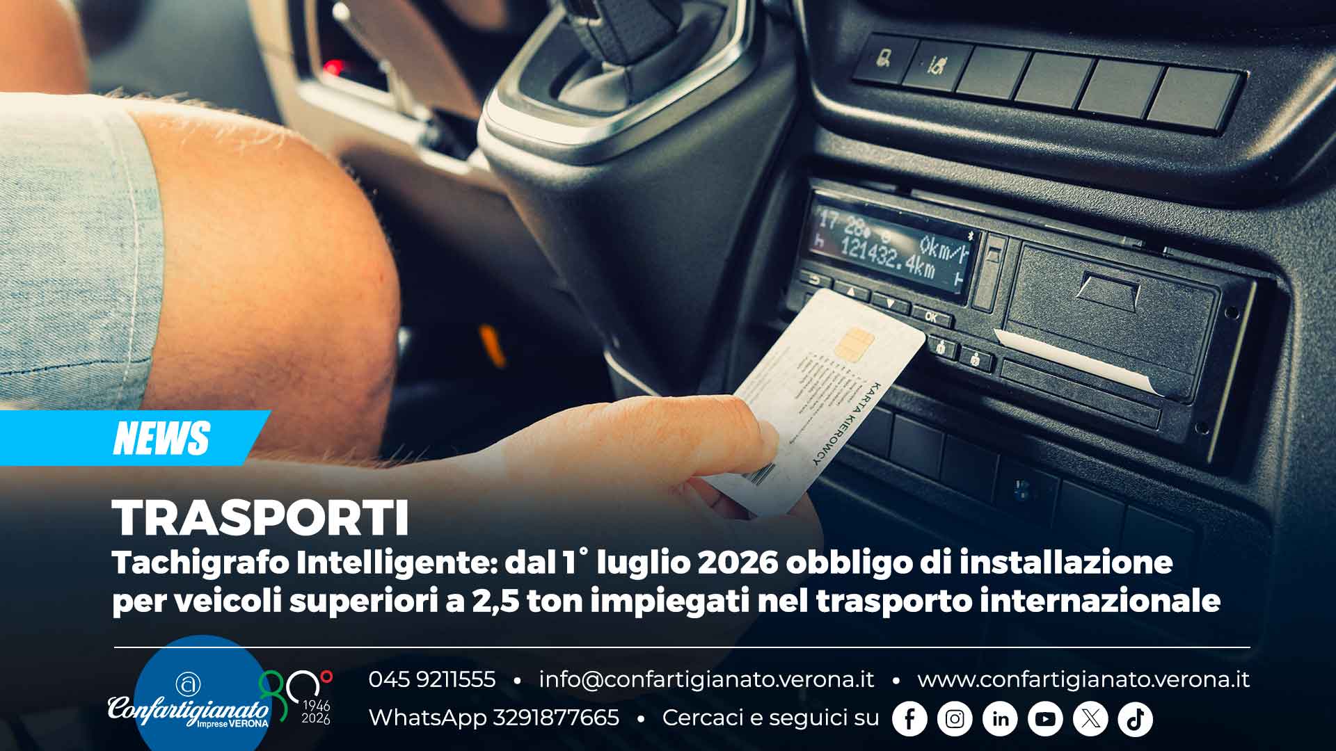 TRASPORTI – Tachigrafo Intelligente: dal 1° luglio 2026 obbligo di installazione per veicoli superiori a 2,5 ton impiegati nel trasporto internazionale